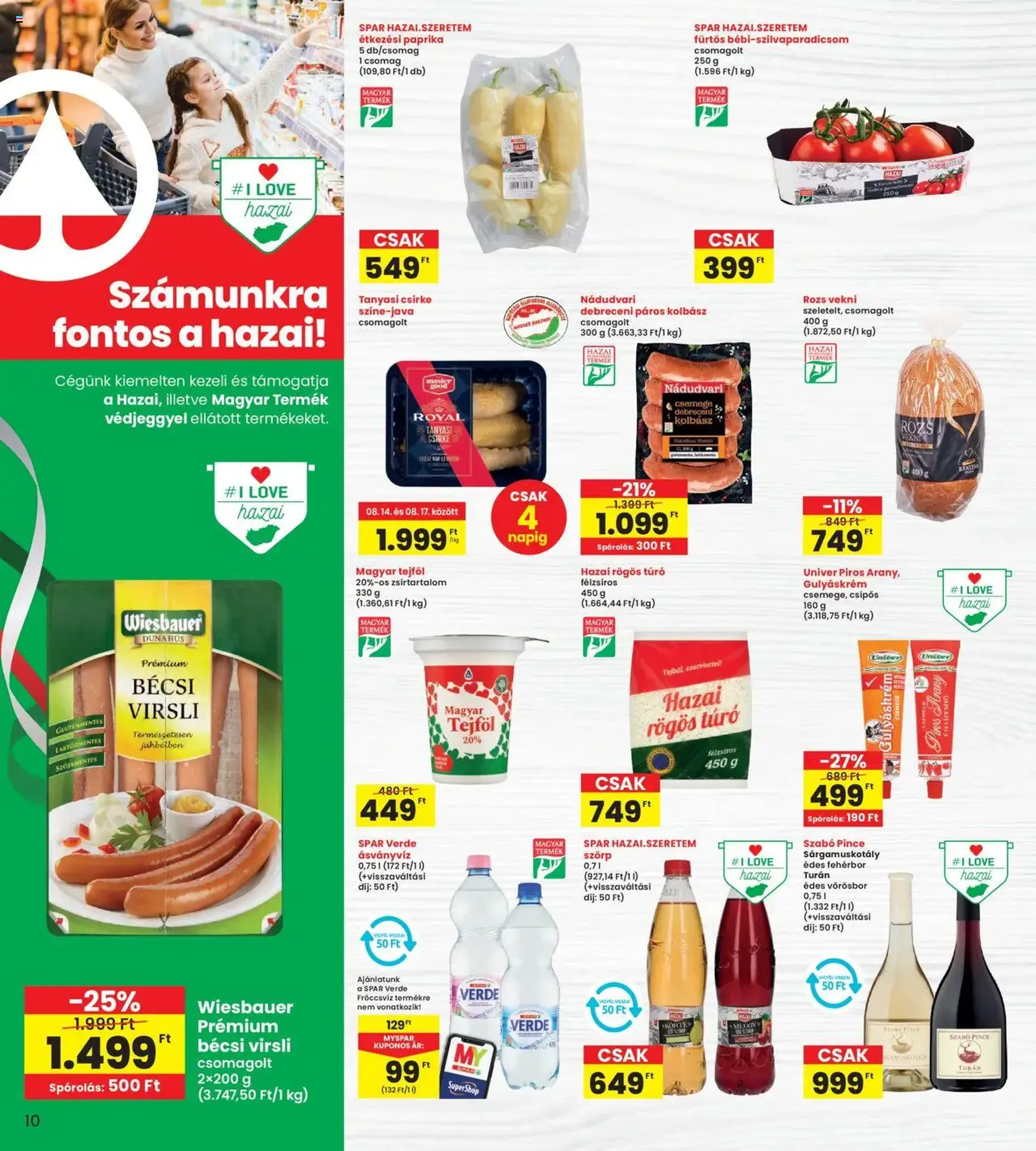Interspar Akciós újság - 2025.08.14. érvényes szórólap 10 oldal 17 oldalból Interspar Akciós újság - 2025.08.14. érvényes szórólap 10 oldal 17 oldalból