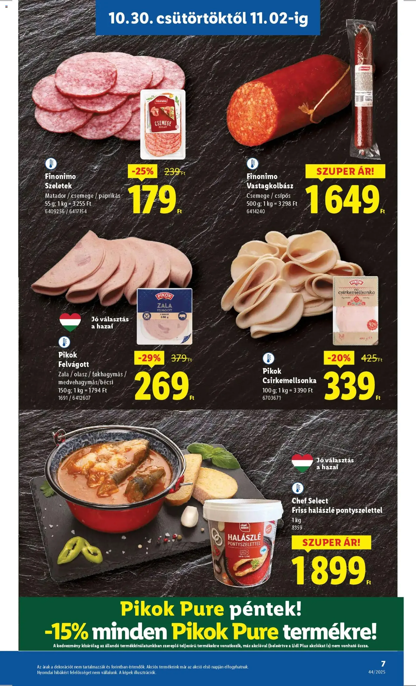 Lidl Akciós újság - 2025.10.30. érvényes szórólap 7 oldal 66 oldalból Lidl Akciós újság - 2025.10.30. érvényes szórólap 7 oldal 66 oldalból