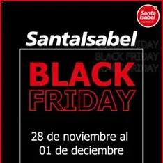 Vista previa del folleto Black Friday Santa Isabel válido desde 28.11.2025