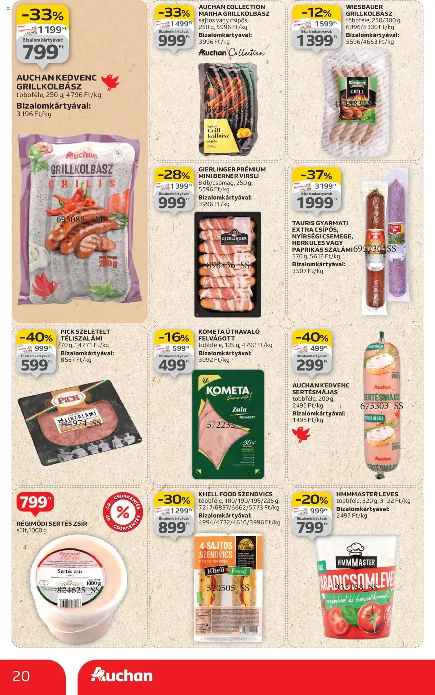 Auchan Akciós újság - 2025.08.14. érvényes szórólap 20 oldal 54 oldalból Auchan Akciós újság - 2025.08.14. érvényes szórólap 20 oldal 54 oldalból