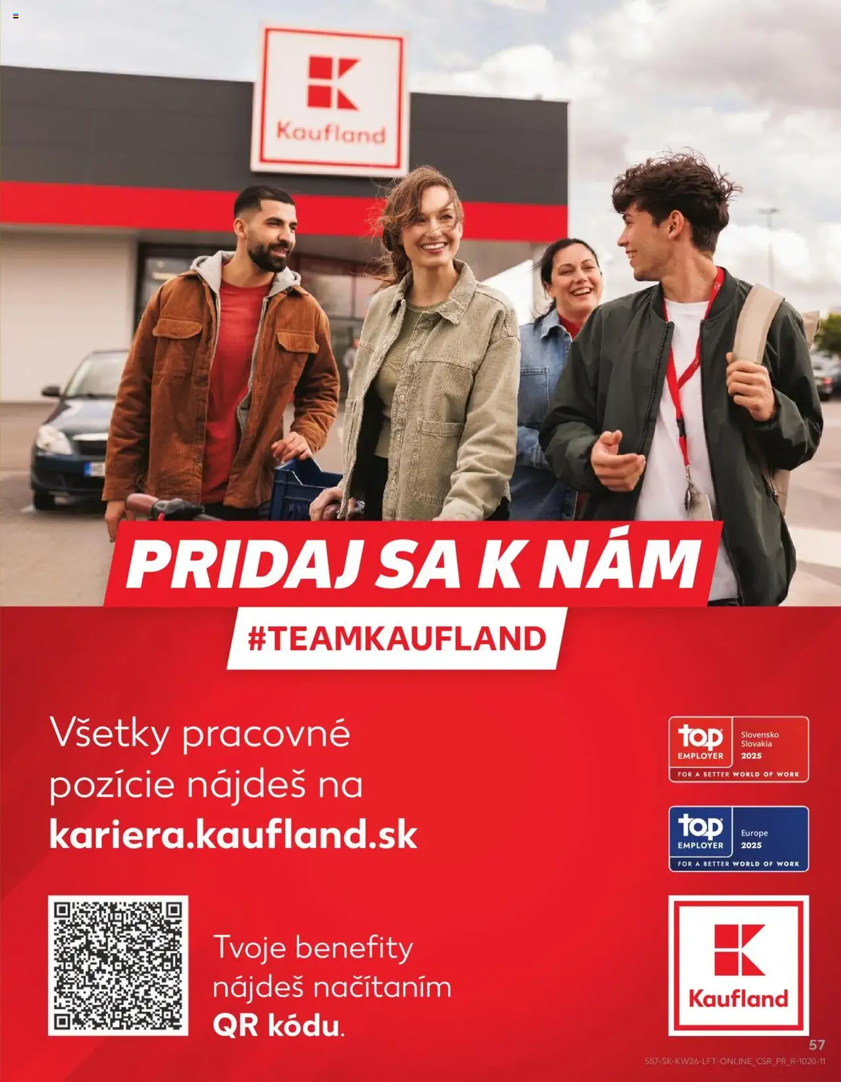 Kaufland SK - Bratislava-Dúbravka - 2025.06.26. érvényes szórólap 57 oldal 76 oldalból Kaufland SK - Bratislava-Dúbravka - 2025.06.26. érvényes szórólap 57 oldal 76 oldalból