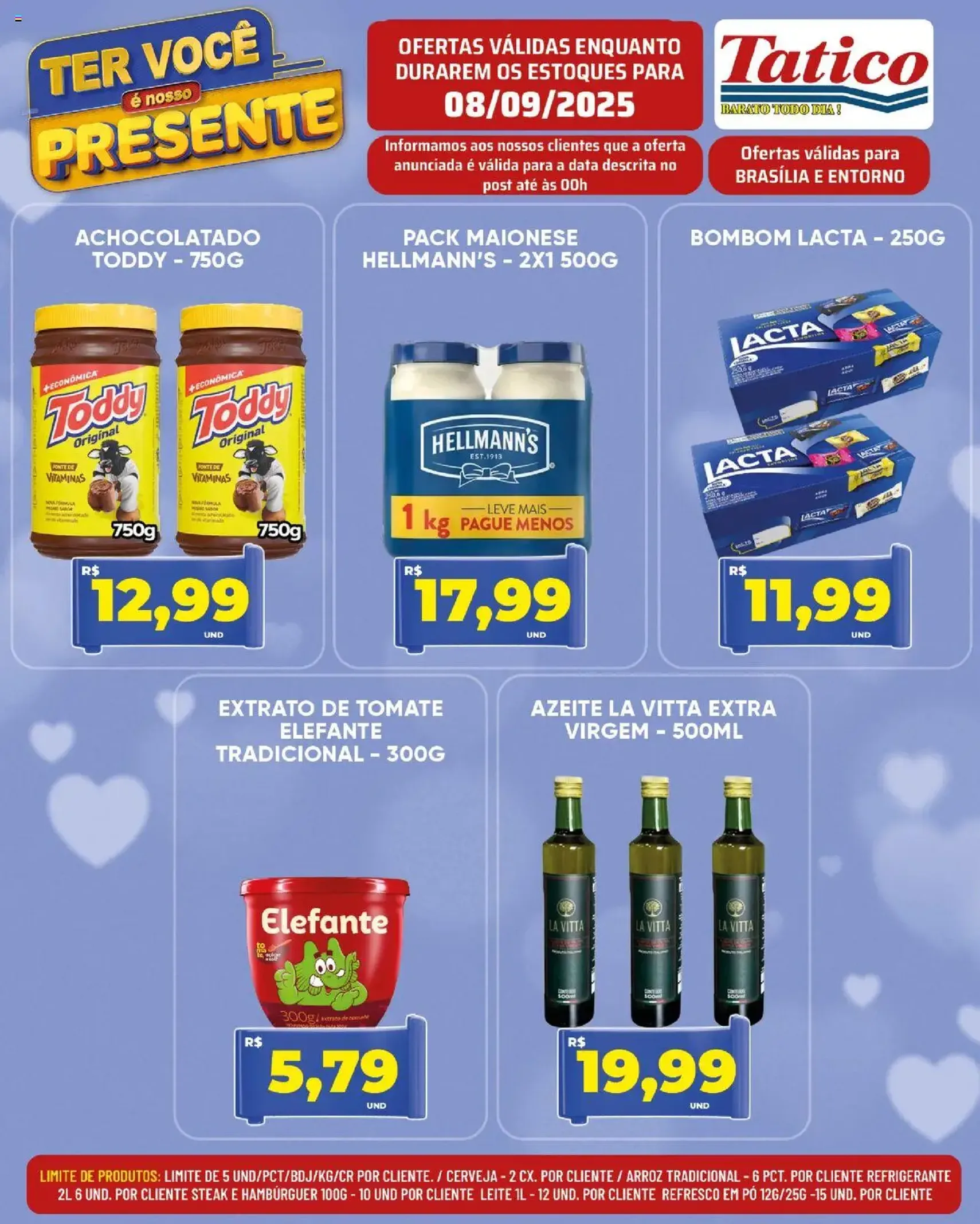 Tatico - Ofertas do Dia - folheto válido a partir de 08/09/2025 página 3 de 14 Tatico - Ofertas do Dia - folheto válido a partir de 08/09/2025 página 3 de 14