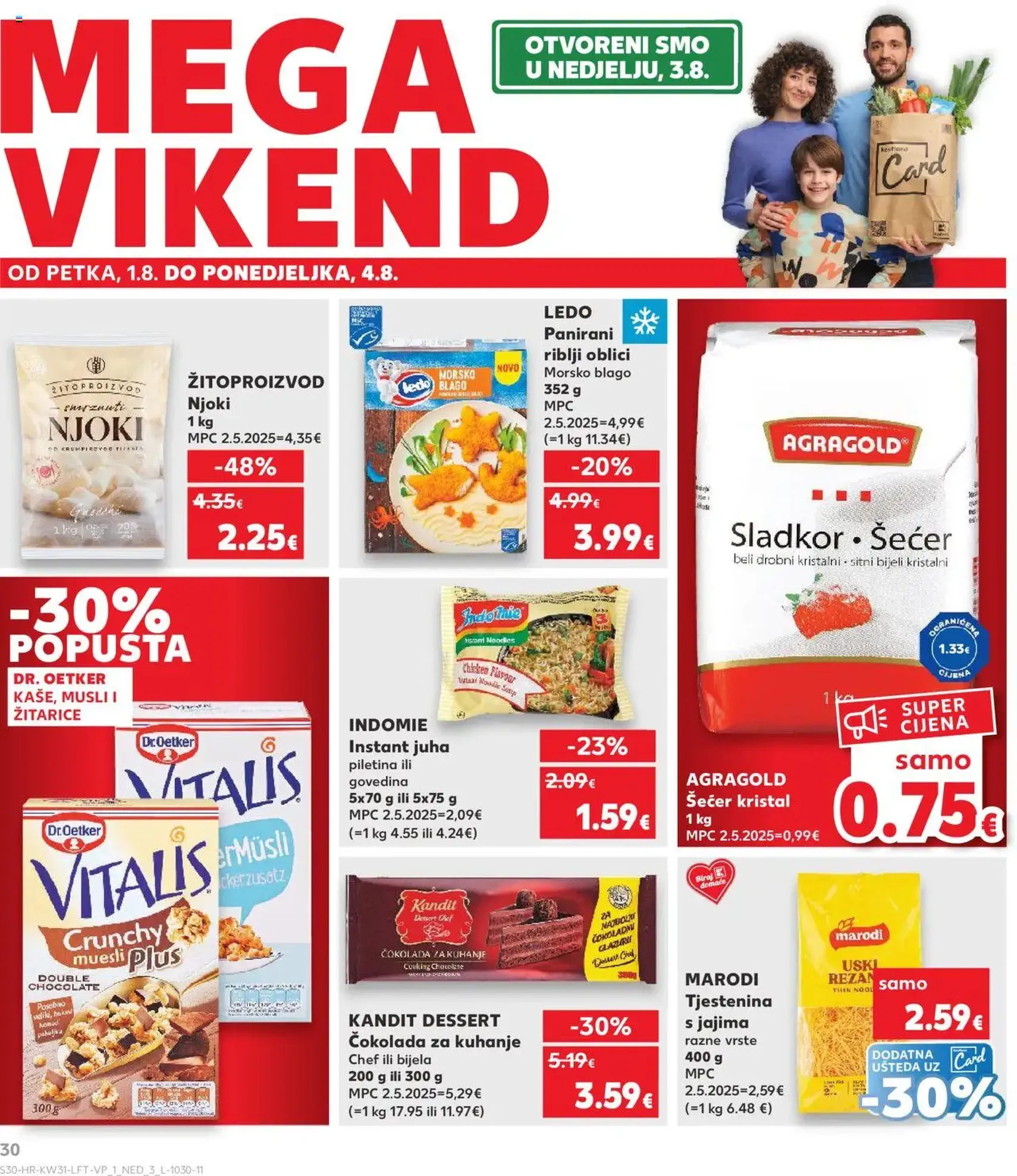 Kaufland HR - Split-Ravne njive - 2025.07.30. érvényes szórólap 30 oldal 32 oldalból Kaufland HR - Split-Ravne njive - 2025.07.30. érvényes szórólap 30 oldal 32 oldalból