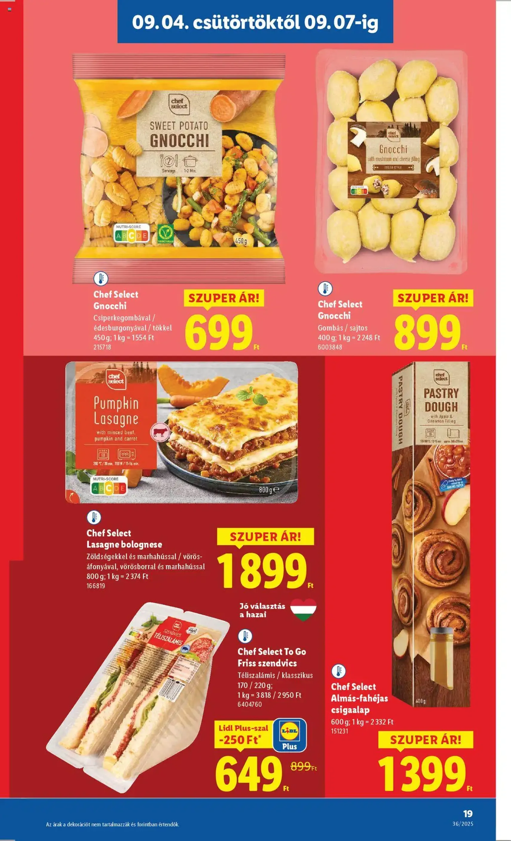 Lidl Akciós újság - 2025.09.04. érvényes szórólap 19 oldal 70 oldalból Lidl Akciós újság - 2025.09.04. érvényes szórólap 19 oldal 70 oldalból