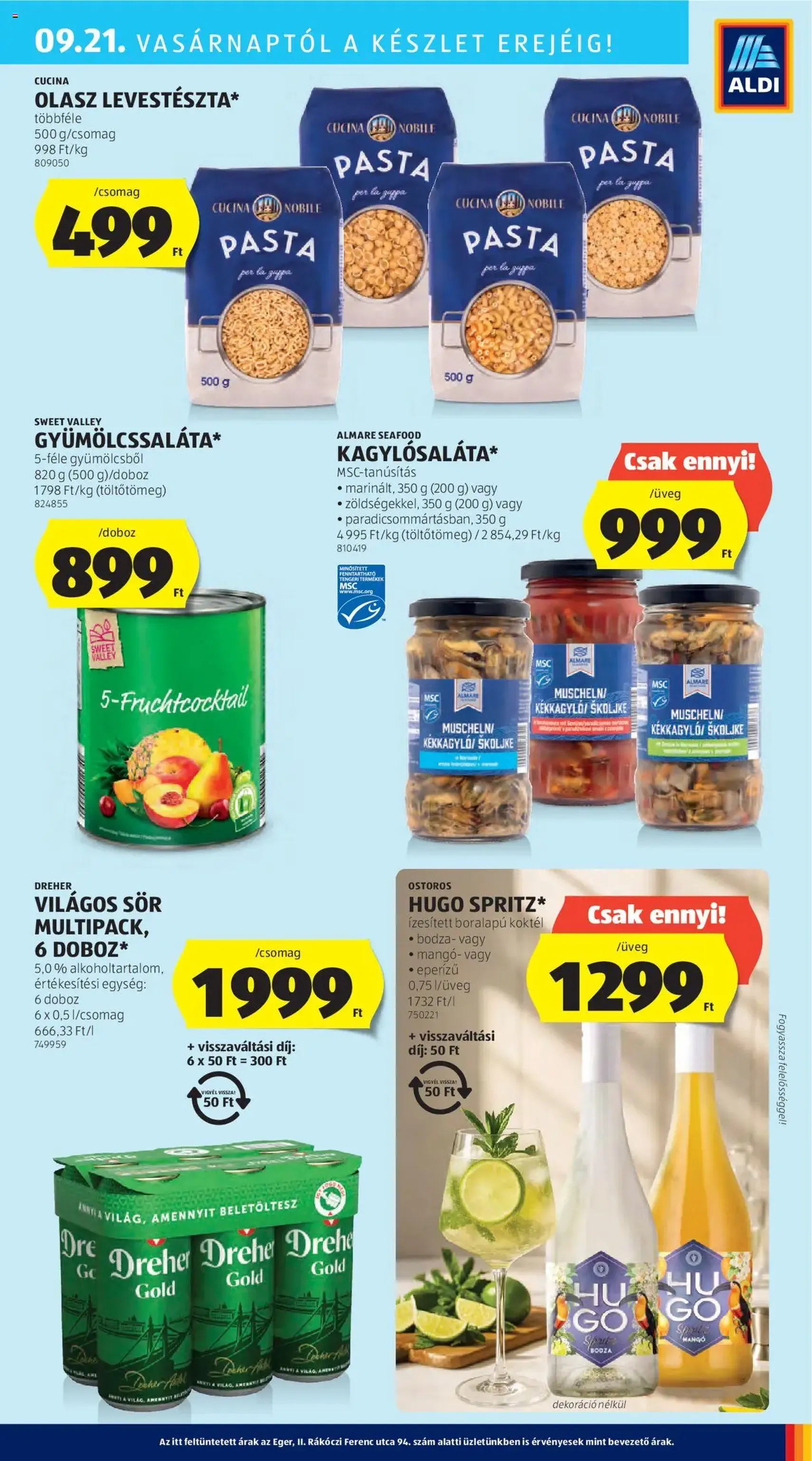 Aldi Akciós újság - 2025.09.18. érvényes szórólap 27 oldal 41 oldalból Aldi Akciós újság - 2025.09.18. érvényes szórólap 27 oldal 41 oldalból