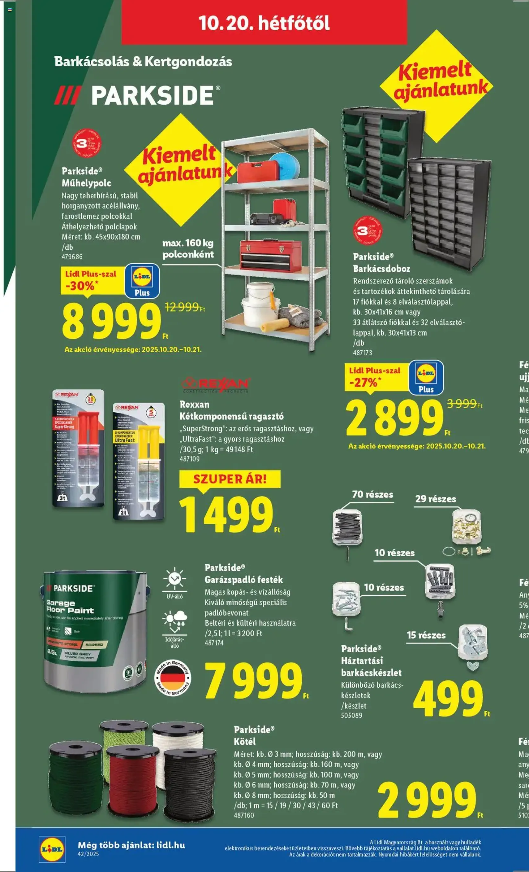 Lidl Akciós újság - 2025.10.16. érvényes szórólap 44 oldal 68 oldalból Lidl Akciós újság - 2025.10.16. érvényes szórólap 44 oldal 68 oldalból