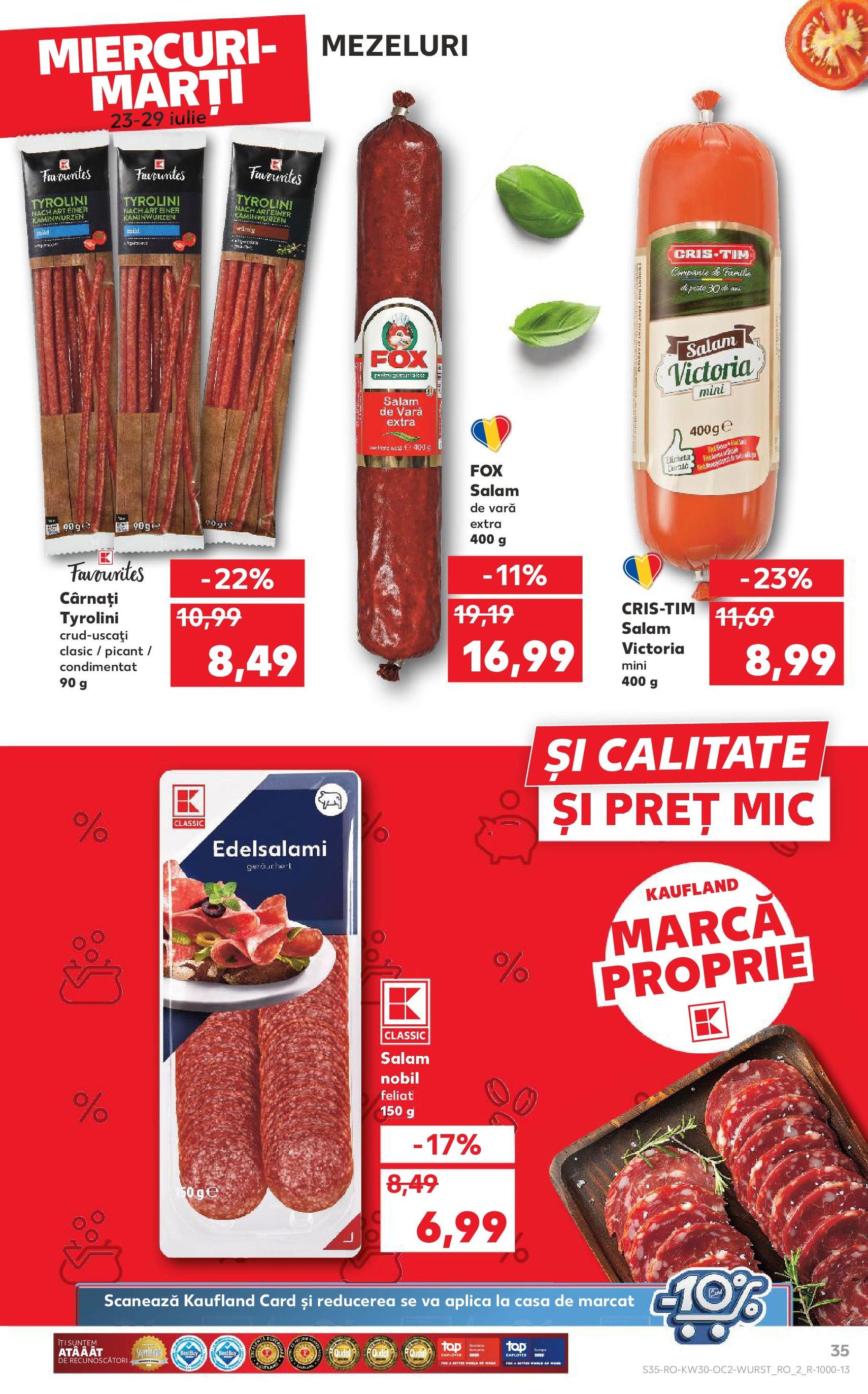 Catalog Kaufland - Bucureşti - cataloage valabile începând cu 23.07.2025 pagina 35 din 72 Catalog Kaufland - Bucureşti - cataloage valabile începând cu 23.07.2025 pagina 35 din 72