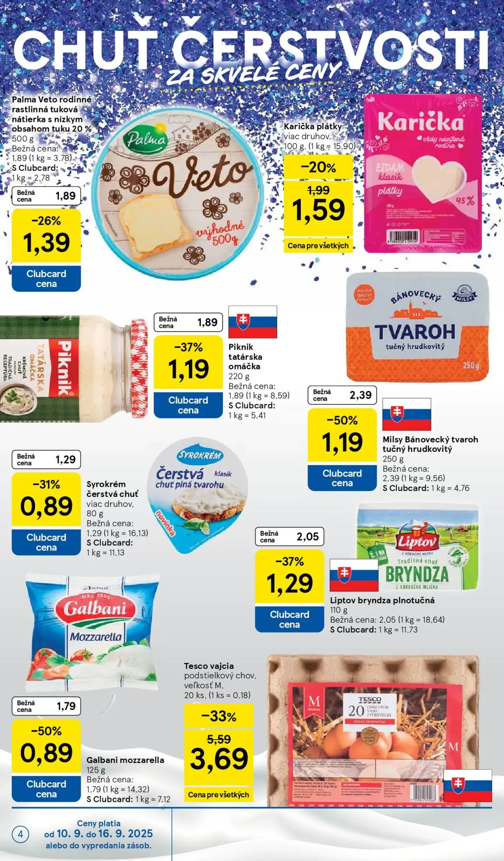 Tesco Hypermarket - leták - platný leták od 10.09.2025 strana 4 z 38 Tesco Hypermarket - leták - platný leták od 10.09.2025 strana 4 z 38