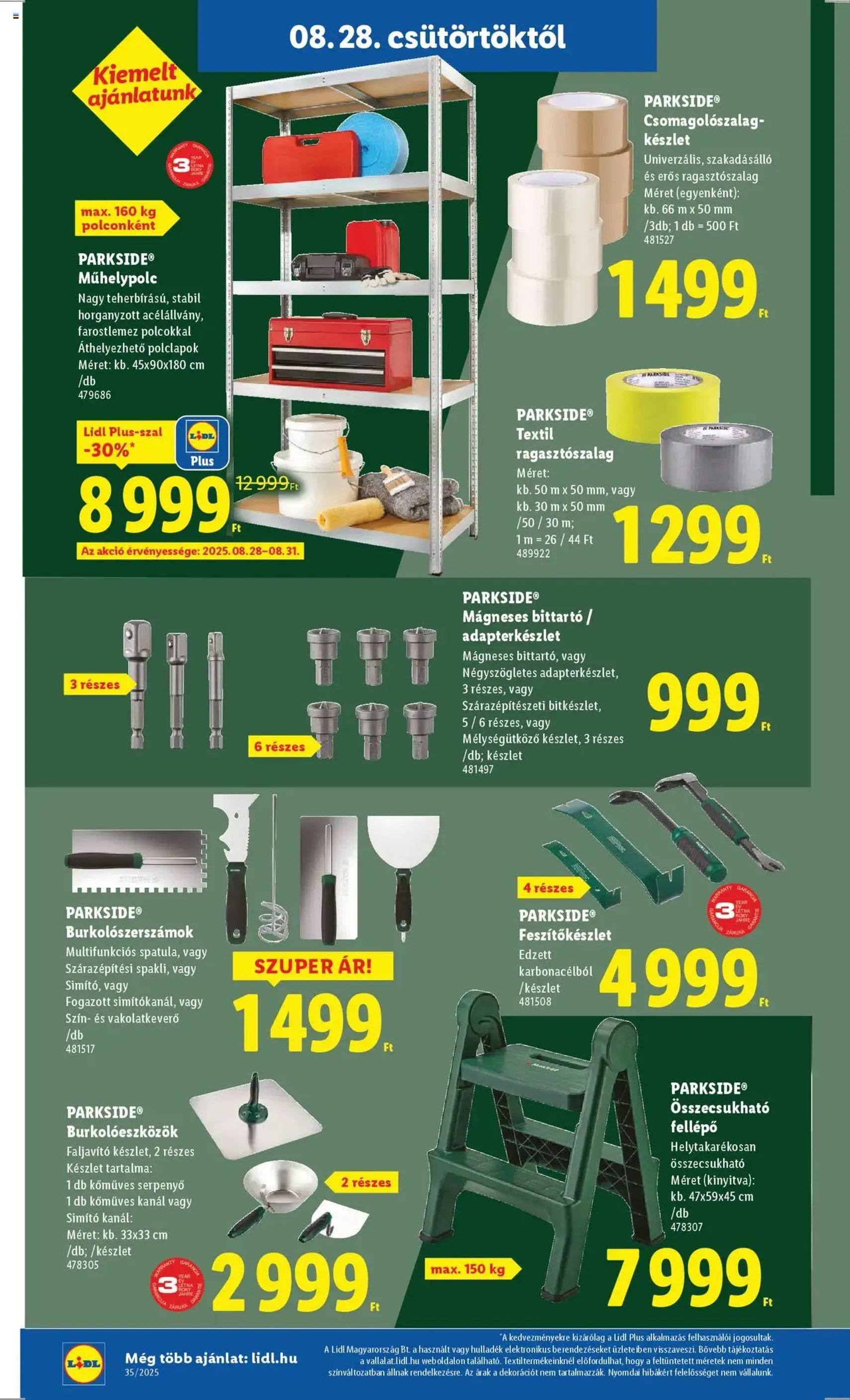 Lidl Akciós újság - 2025.08.28. érvényes szórólap 38 oldal 76 oldalból Lidl Akciós újság - 2025.08.28. érvényes szórólap 38 oldal 76 oldalból