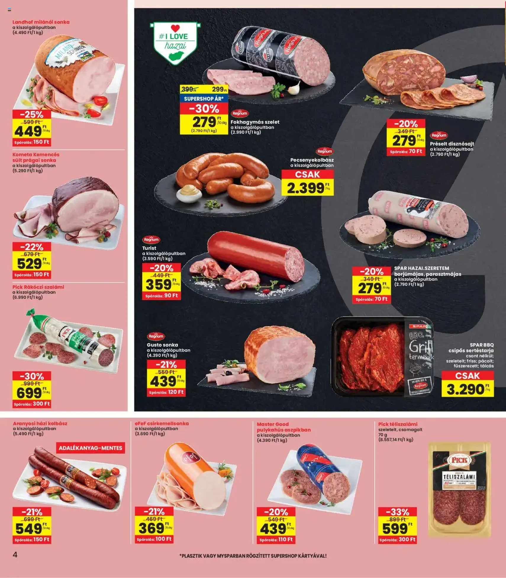 Interspar Akciós újság - 2025.09.04. érvényes szórólap 4 oldal 16 oldalból Interspar Akciós újság - 2025.09.04. érvényes szórólap 4 oldal 16 oldalból