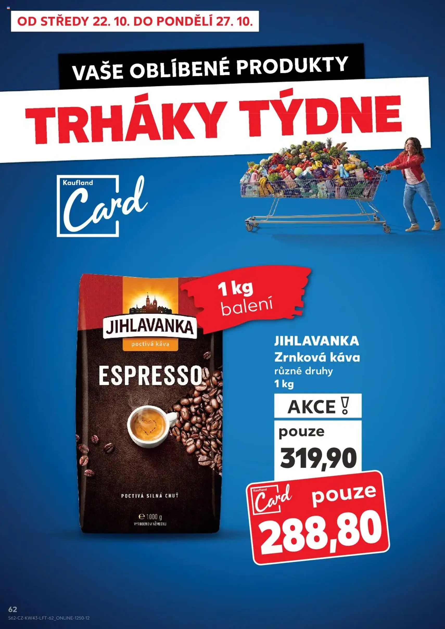 Kaufland leták - platný leták od 22.10.2025 strana 62 z 90 Kaufland leták - platný leták od 22.10.2025 strana 62 z 90