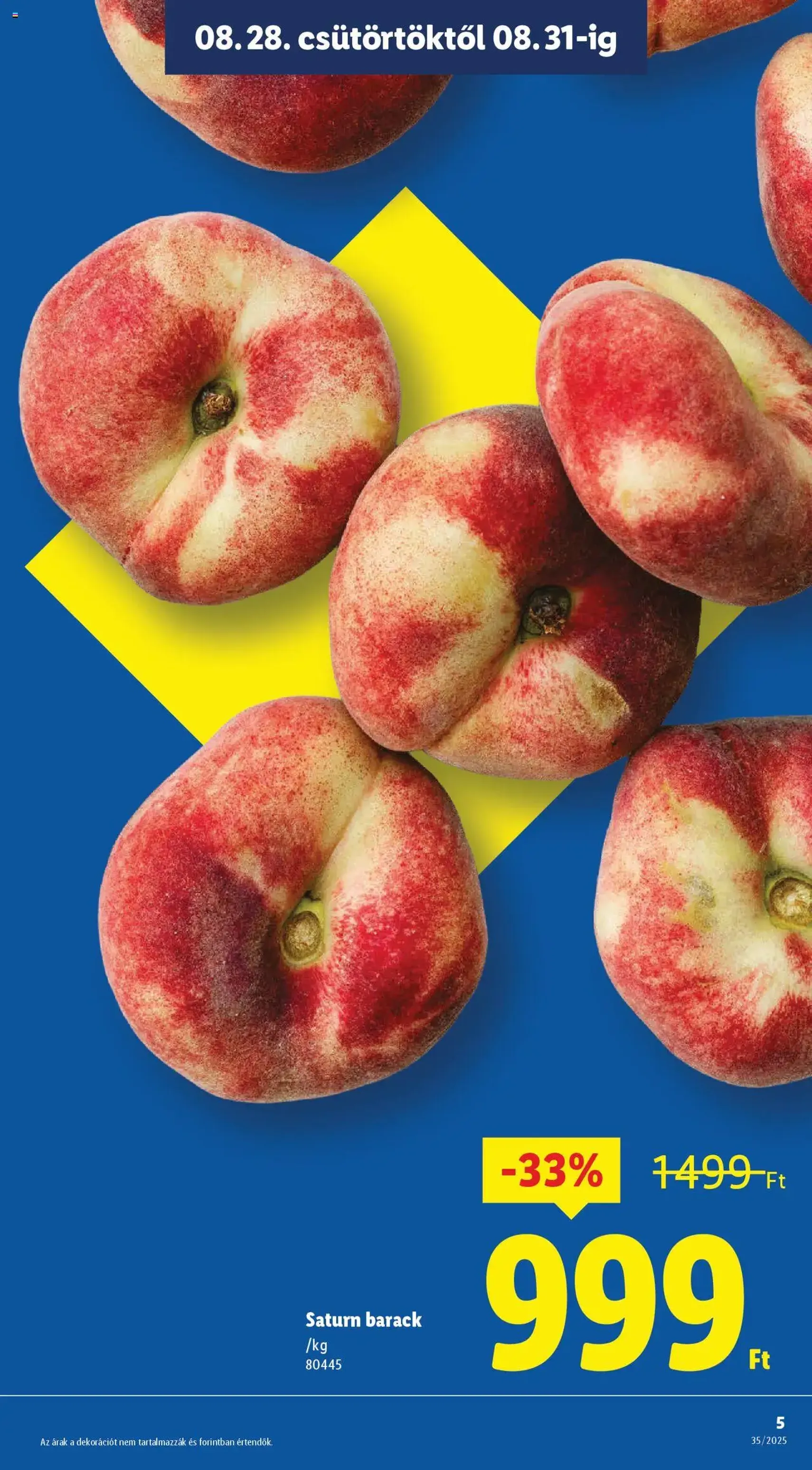 Lidl Akciós újság - 2025.08.28. érvényes szórólap 5 oldal 76 oldalból Lidl Akciós újság - 2025.08.28. érvényes szórólap 5 oldal 76 oldalból