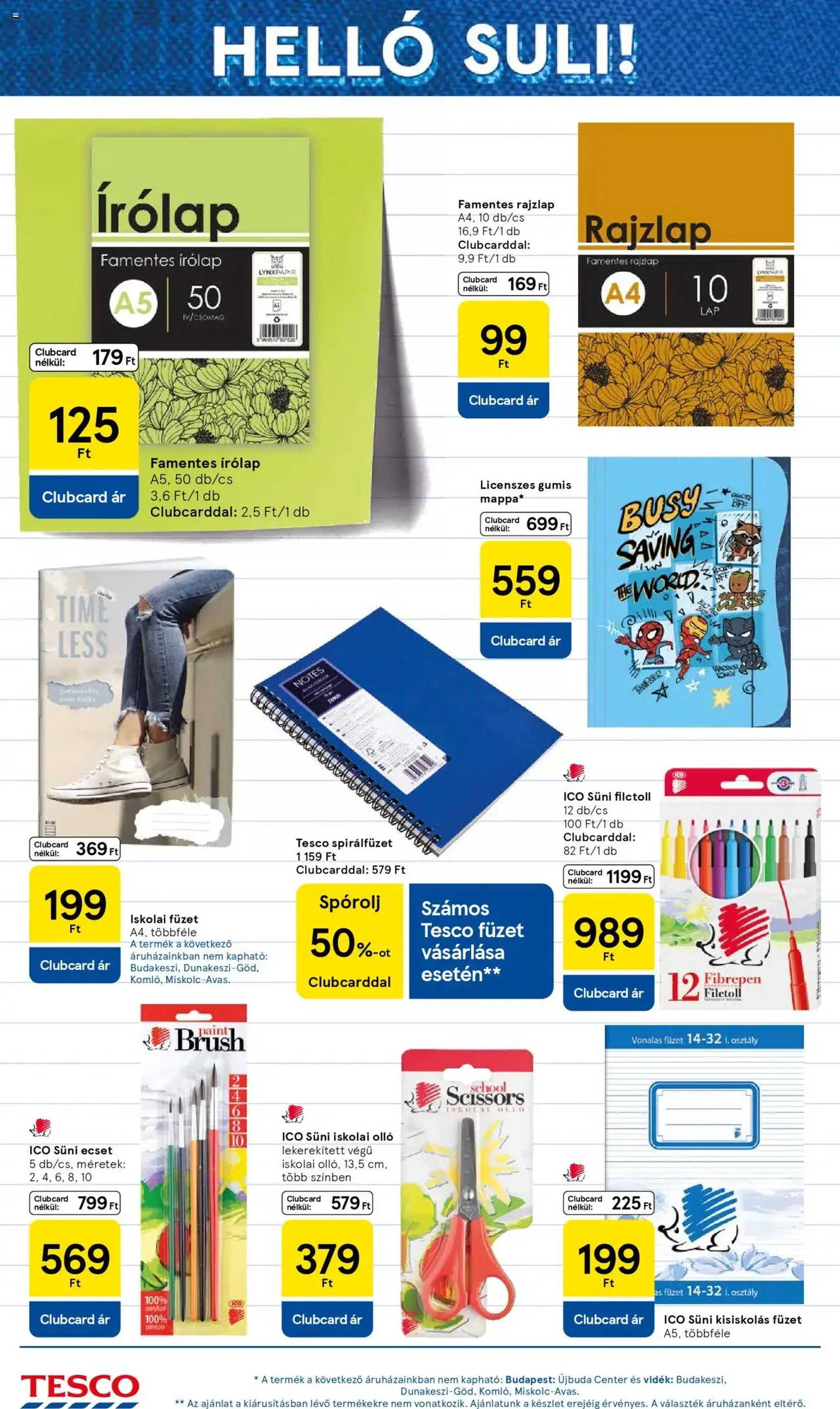 Tesco Szupermarket - Akciós újság - 2025.09.04. érvényes szórólap 14 oldal 32 oldalból Tesco Szupermarket - Akciós újság - 2025.09.04. érvényes szórólap 14 oldal 32 oldalból