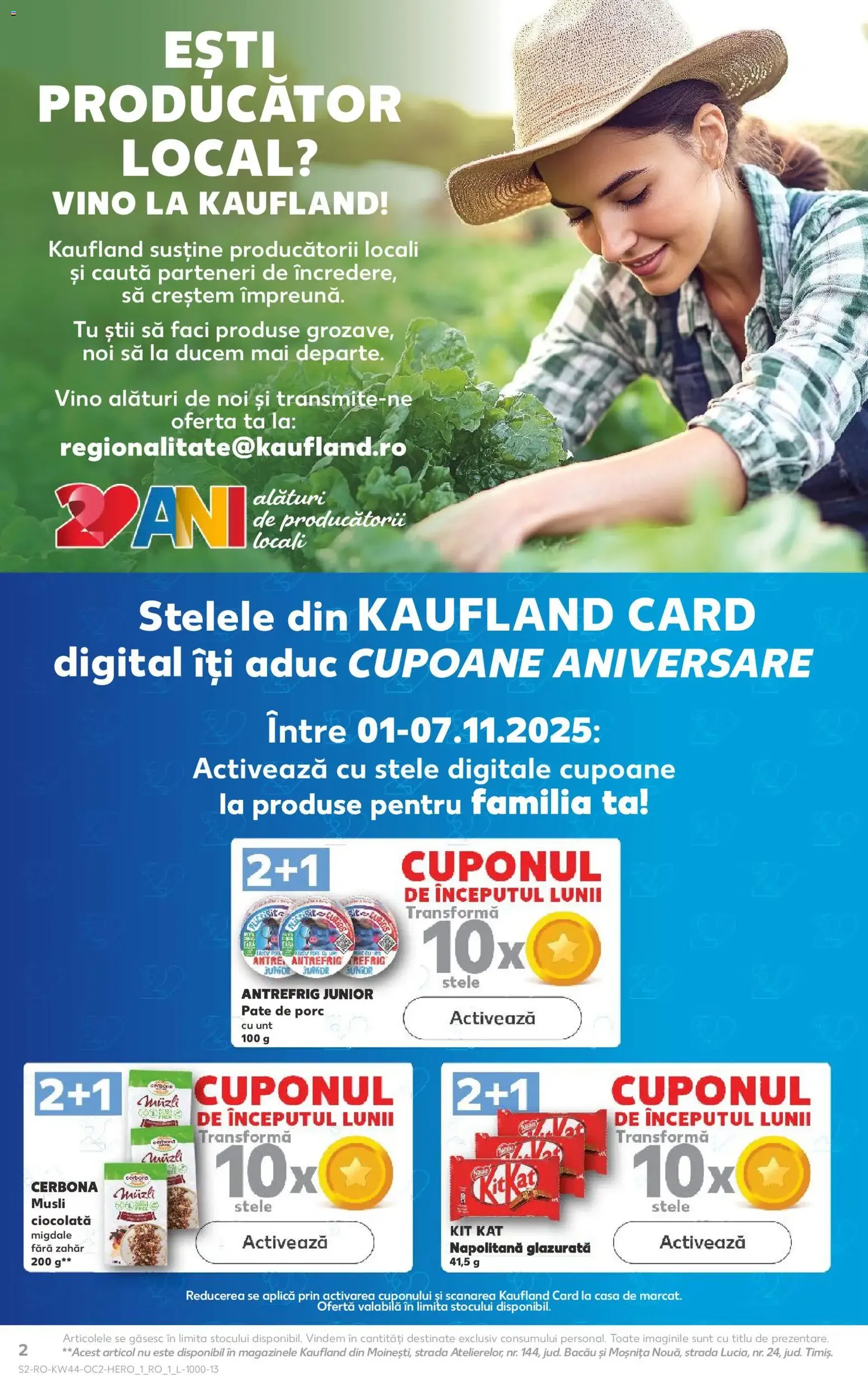 Kaufland RO - București - 2025.10.29. érvényes szórólap 2 oldal 70 oldalból Kaufland RO - București - 2025.10.29. érvényes szórólap 2 oldal 70 oldalból