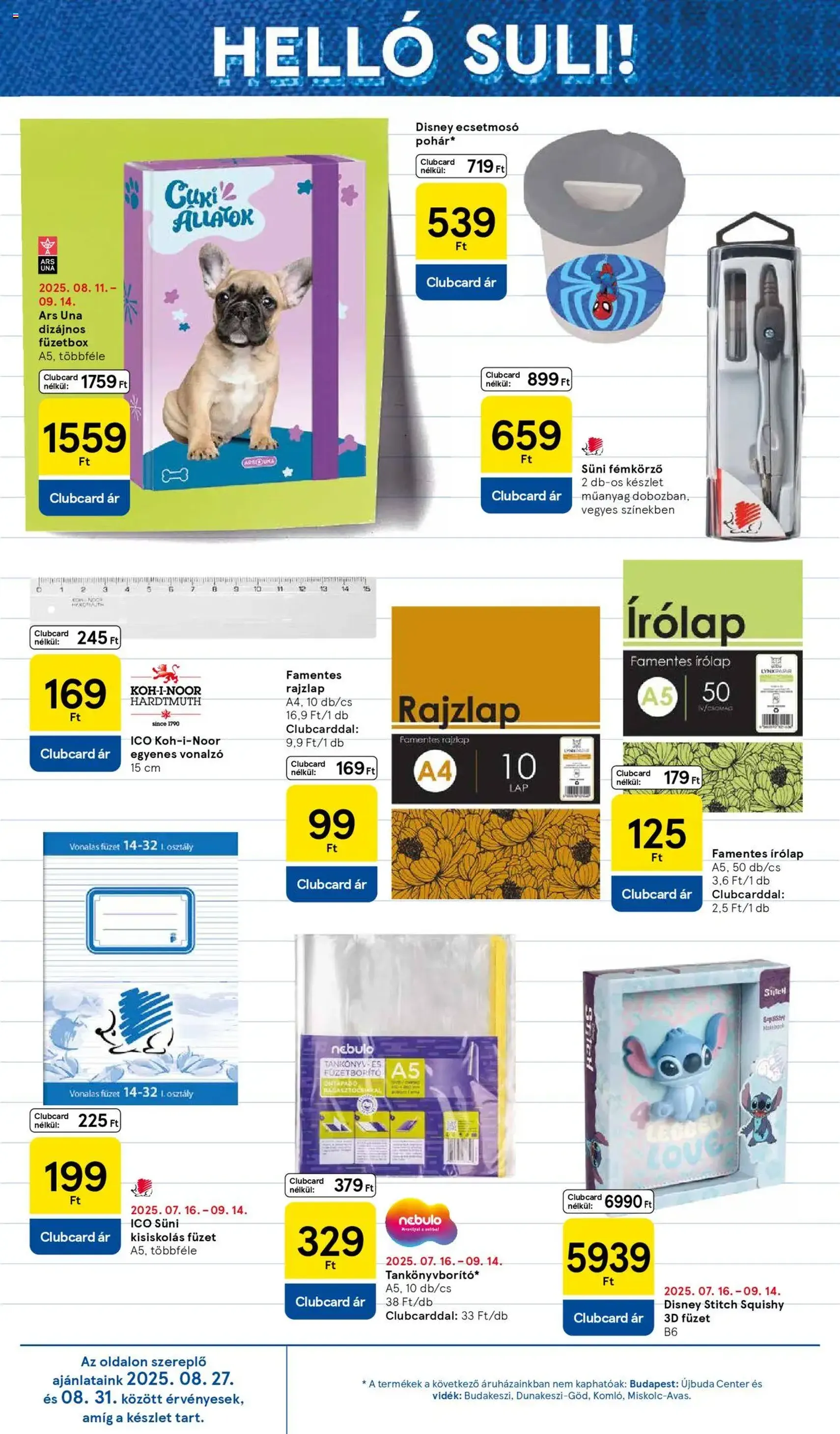 Tesco Hipermarket - Akciós újság - 2025.08.28. érvényes szórólap 14 oldal 32 oldalból Tesco Hipermarket - Akciós újság - 2025.08.28. érvényes szórólap 14 oldal 32 oldalból