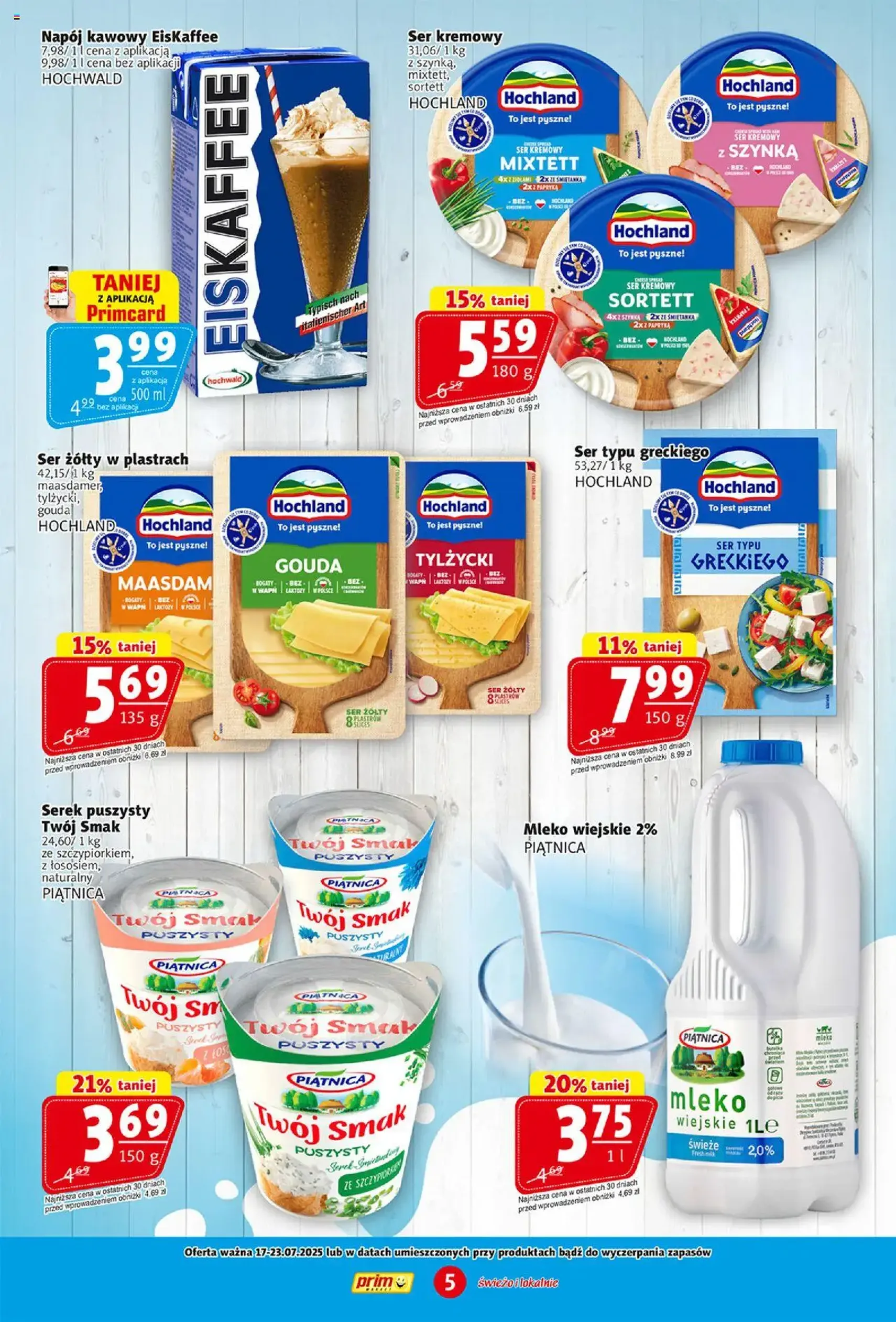 Prim Market Gazetka - ważny gazetka od 17.07.2025 strona 5 z 16 Prim Market Gazetka - ważny gazetka od 17.07.2025 strona 5 z 16