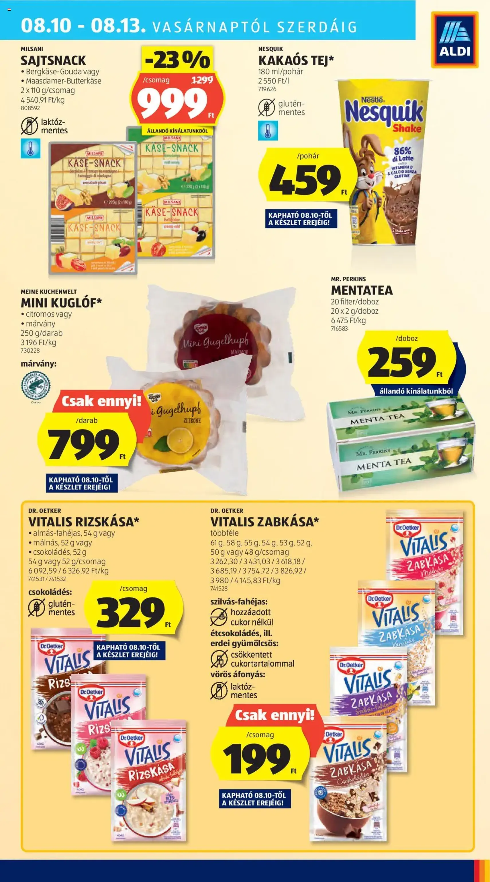 Aldi Akciós újság - 2025.08.07. érvényes szórólap 41 oldal 52 oldalból Aldi Akciós újság - 2025.08.07. érvényes szórólap 41 oldal 52 oldalból