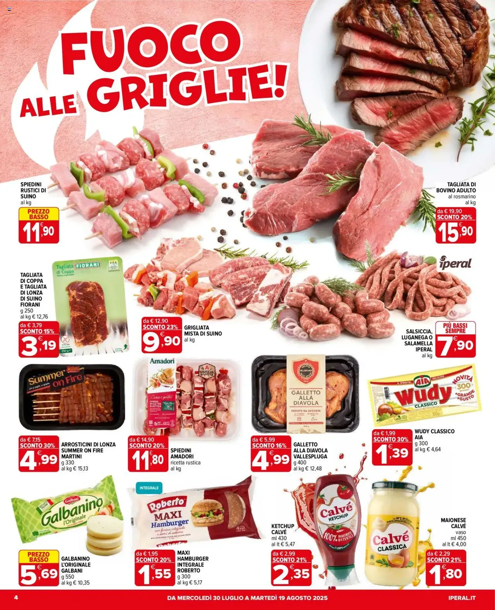 Volantino Iperal - volantino valido dal 30/07/2025 pagina 4 di 25 Volantino Iperal - volantino valido dal 30/07/2025 pagina 4 di 25