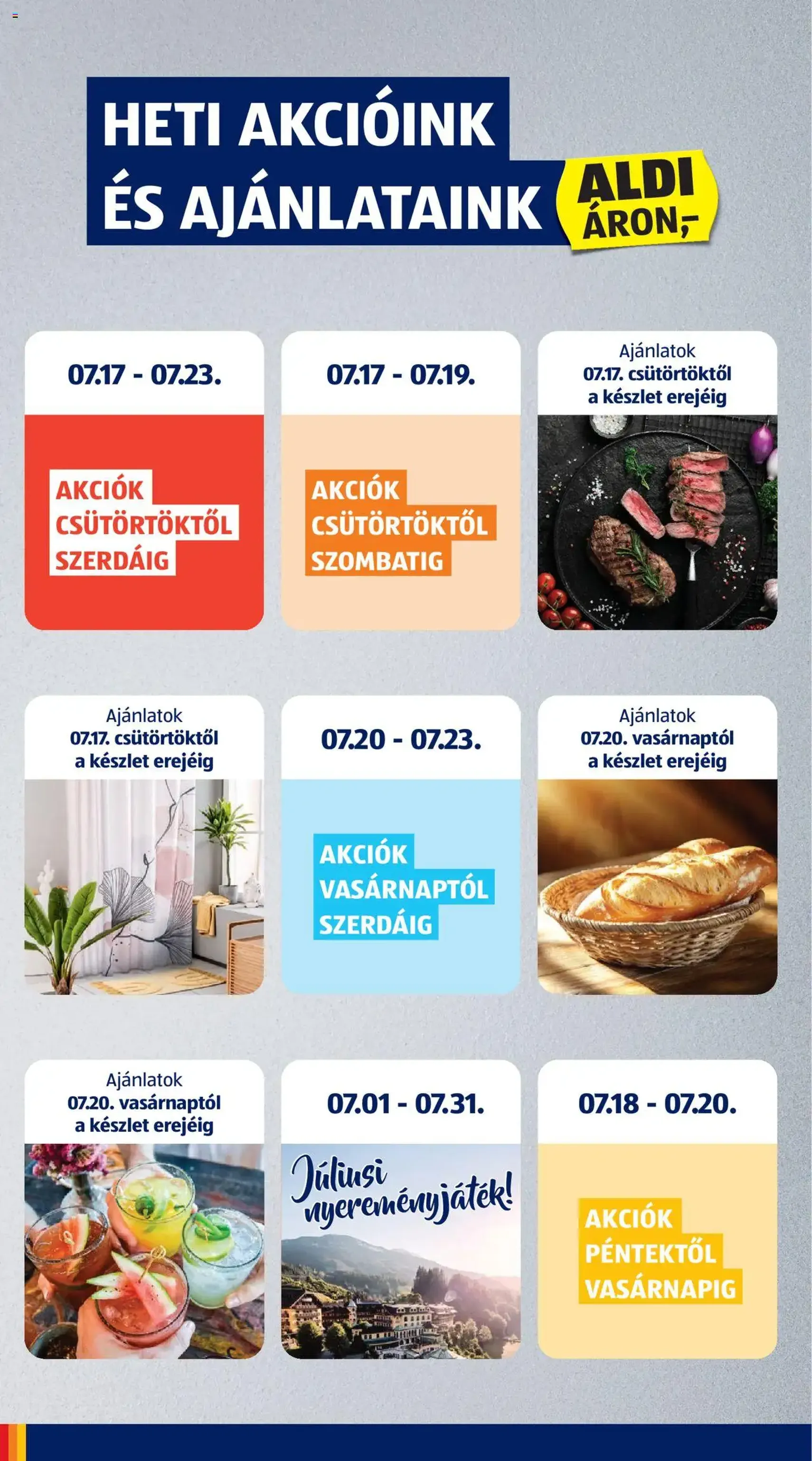 Aldi Akciós újság - 2025.07.17. érvényes szórólap 2 oldal 56 oldalból Aldi Akciós újság - 2025.07.17. érvényes szórólap 2 oldal 56 oldalból