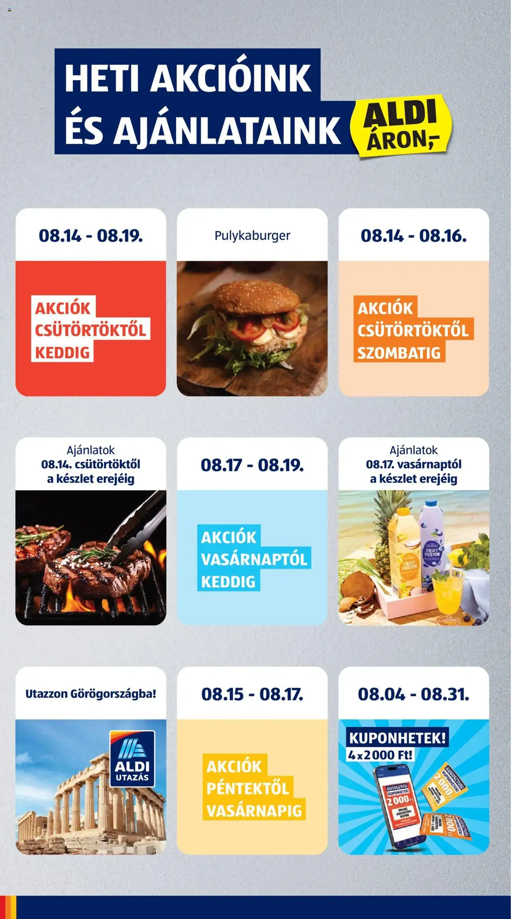 Aldi Akciós újság - 2025.08.14. érvényes szórólap 2 oldal 52 oldalból Aldi Akciós újság - 2025.08.14. érvényes szórólap 2 oldal 52 oldalból