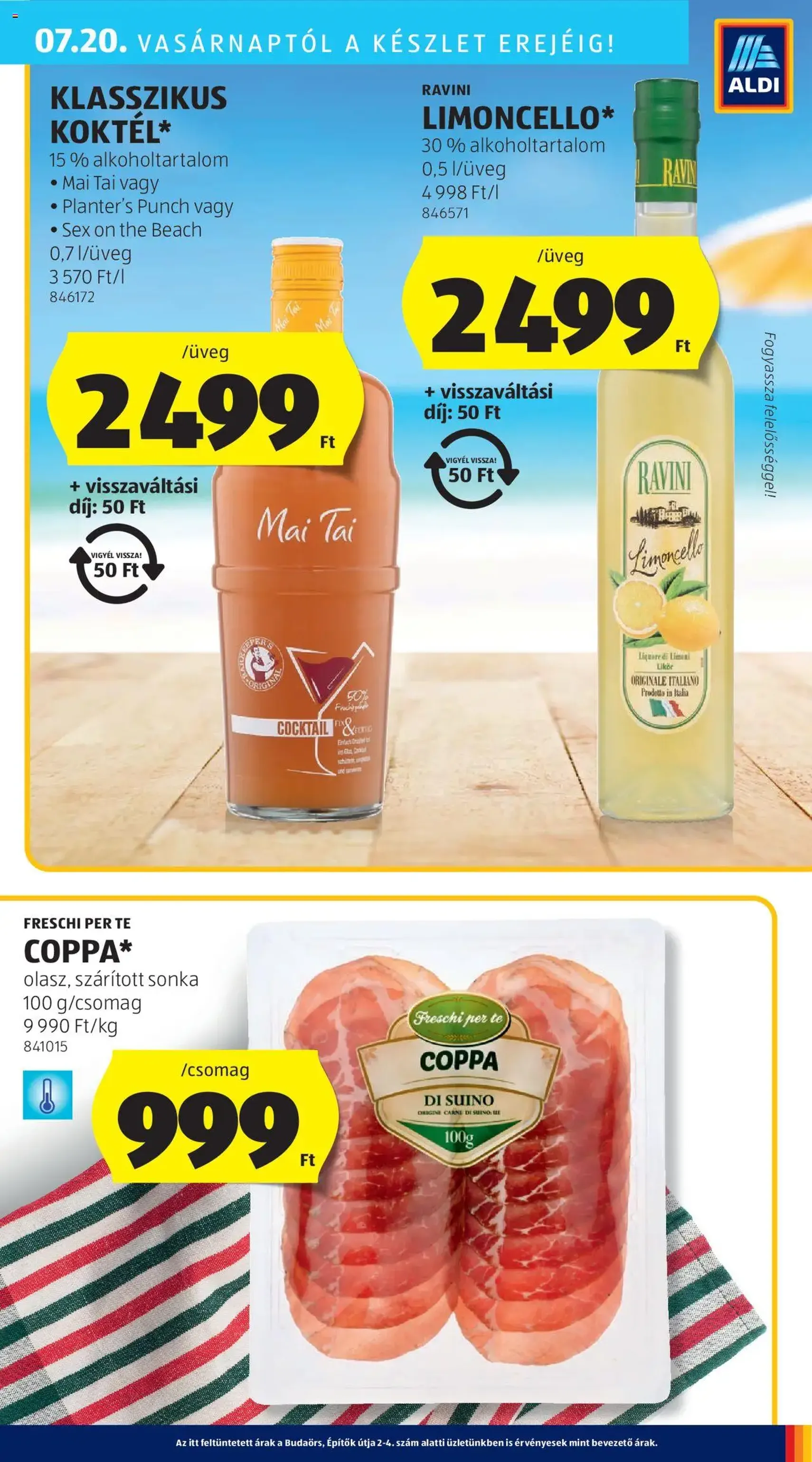Aldi Akciós újság - 2025.07.17. érvényes szórólap 5 oldal 56 oldalból Aldi Akciós újság - 2025.07.17. érvényes szórólap 5 oldal 56 oldalból