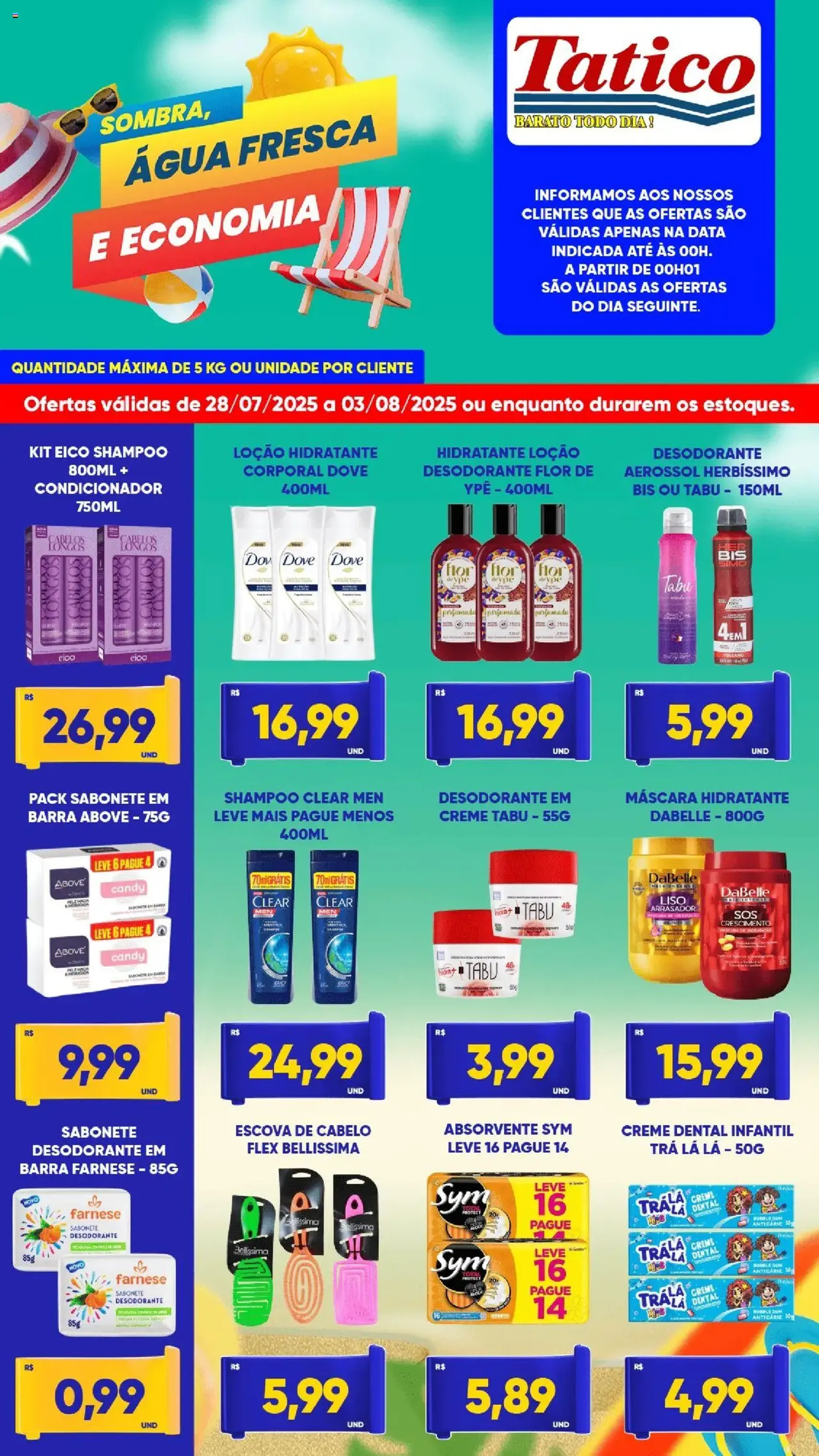 Tatico - Ofertas da semana - folheto válido a partir de 28/07/2025 página 6 de 8 Tatico - Ofertas da semana - folheto válido a partir de 28/07/2025 página 6 de 8