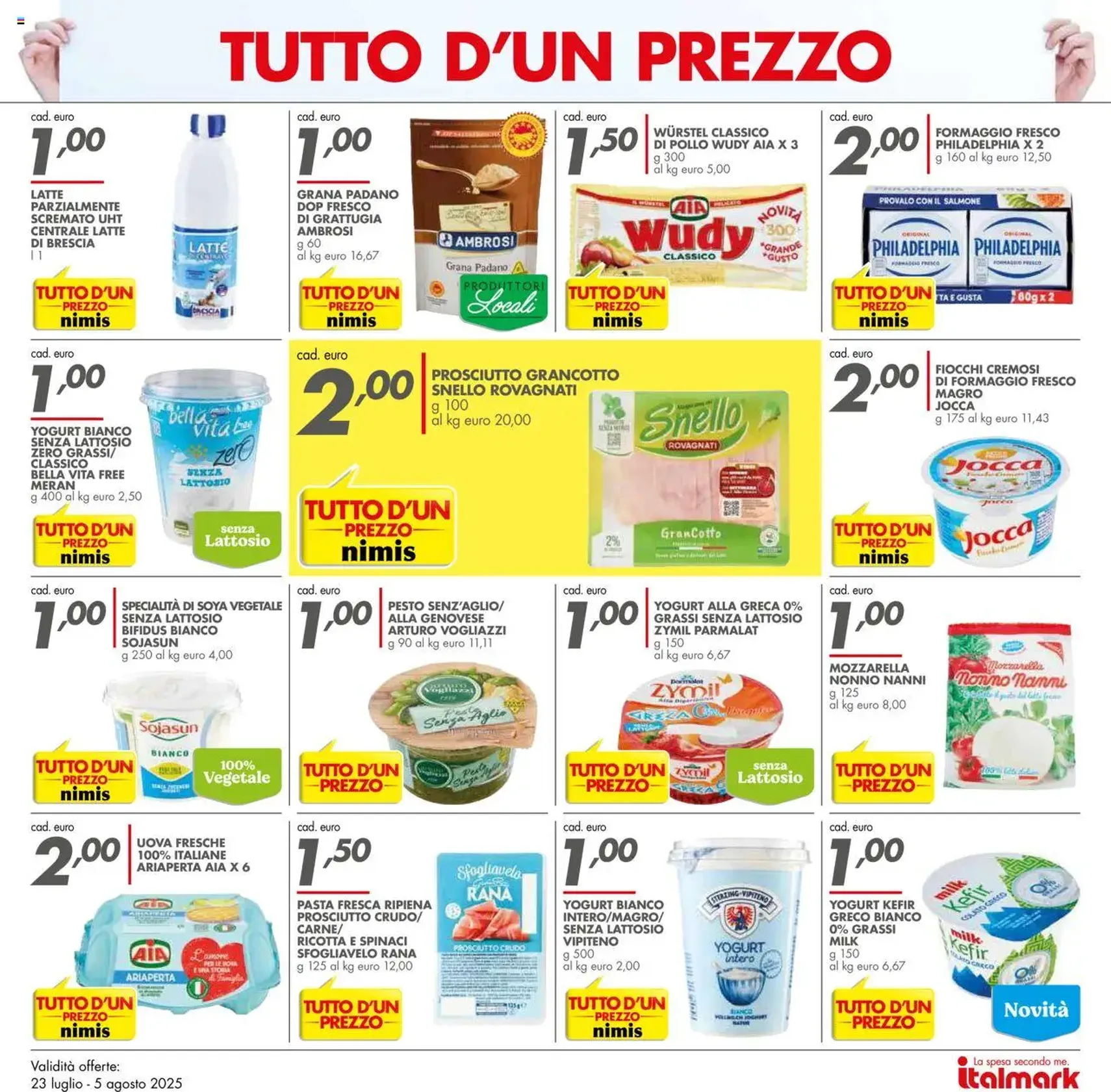 Volantino Italmark - volantino valido dal 23/07/2025 pagina 5 di 40 Volantino Italmark - volantino valido dal 23/07/2025 pagina 5 di 40