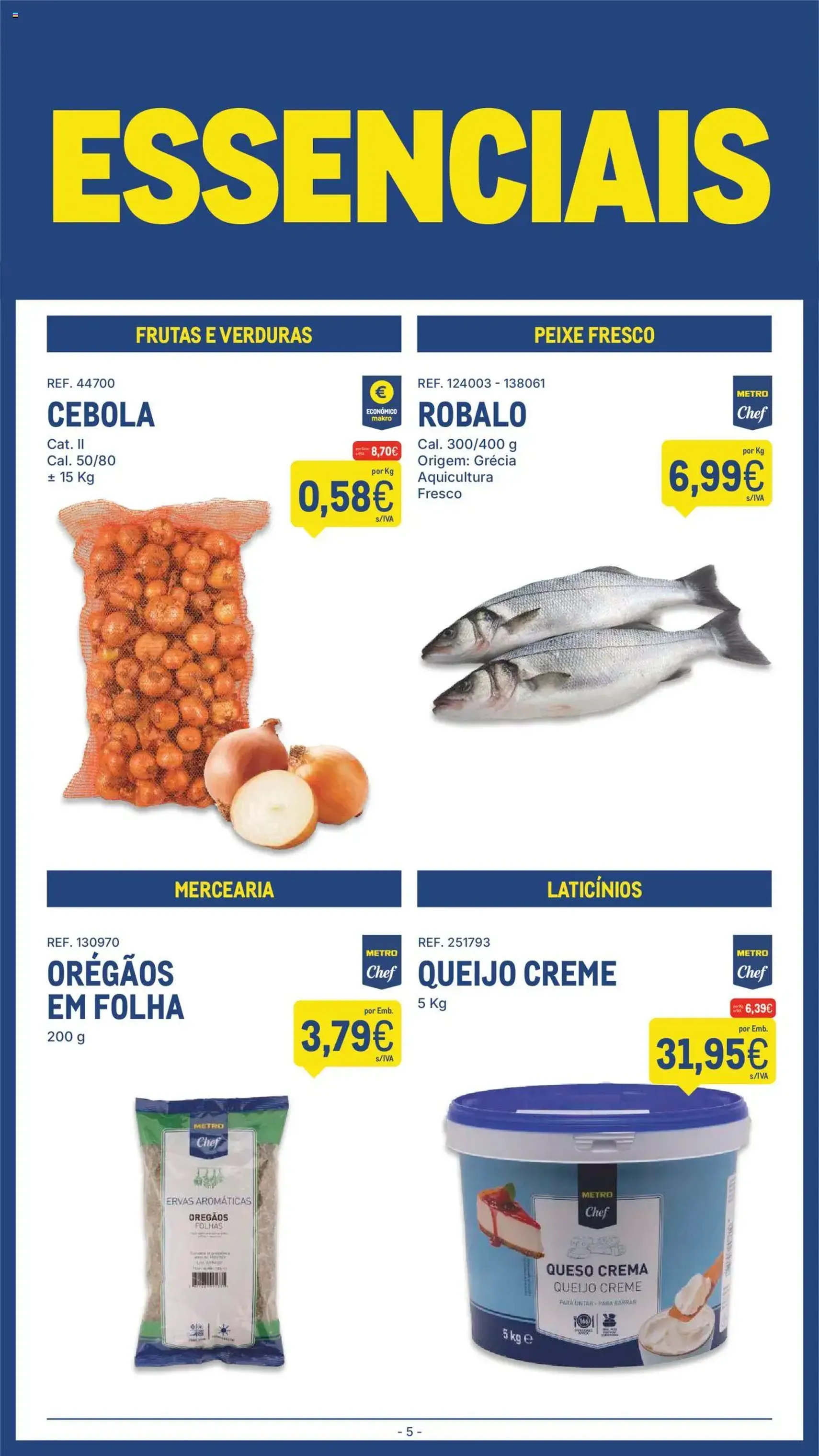 Makro - Folheto - folheto válido a partir de 29/07/2025 página 5 de 22 Makro - Folheto - folheto válido a partir de 29/07/2025 página 5 de 22