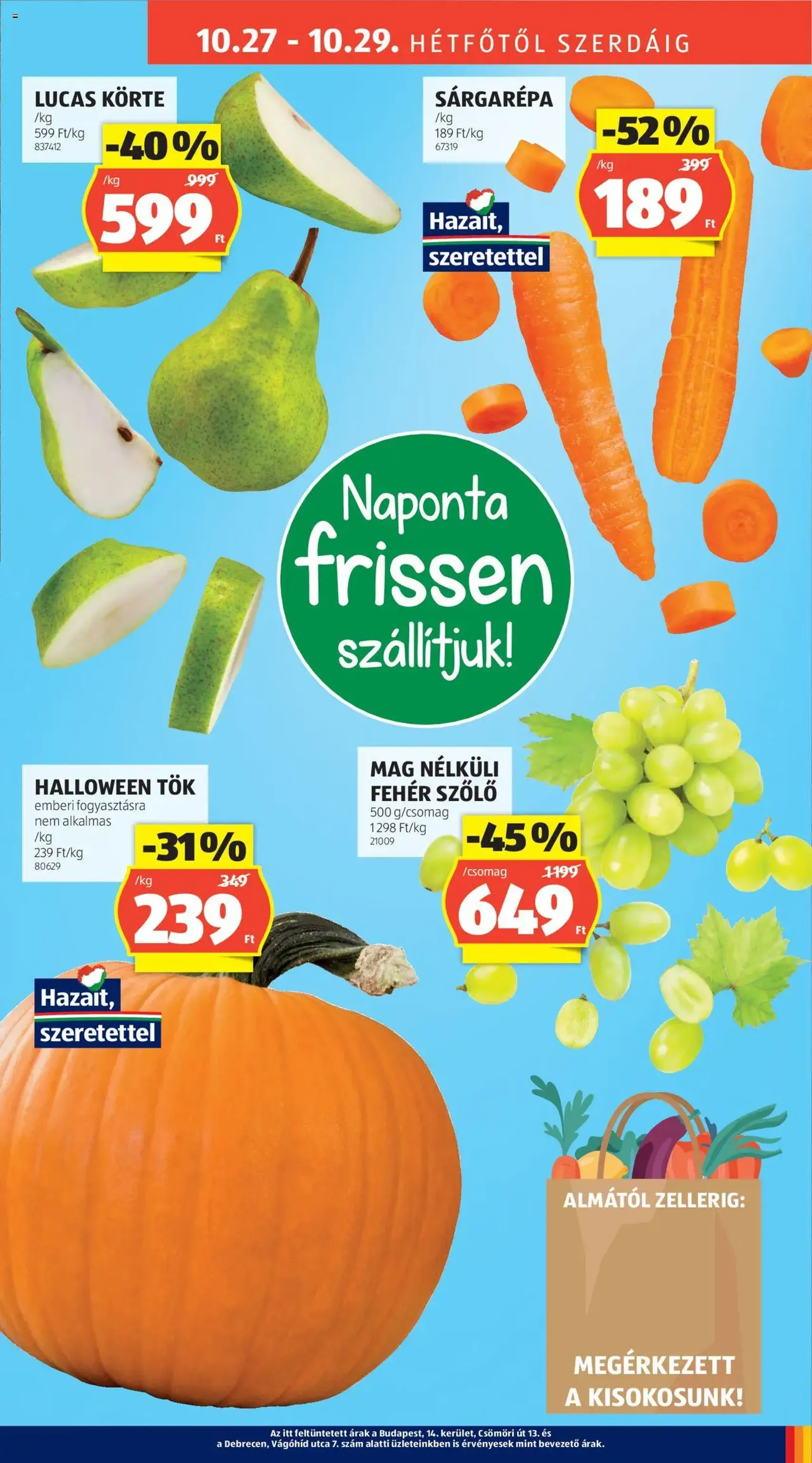 Aldi Akciós újság - 2025.10.24. érvényes szórólap 35 oldal 51 oldalból Aldi Akciós újság - 2025.10.24. érvényes szórólap 35 oldal 51 oldalból