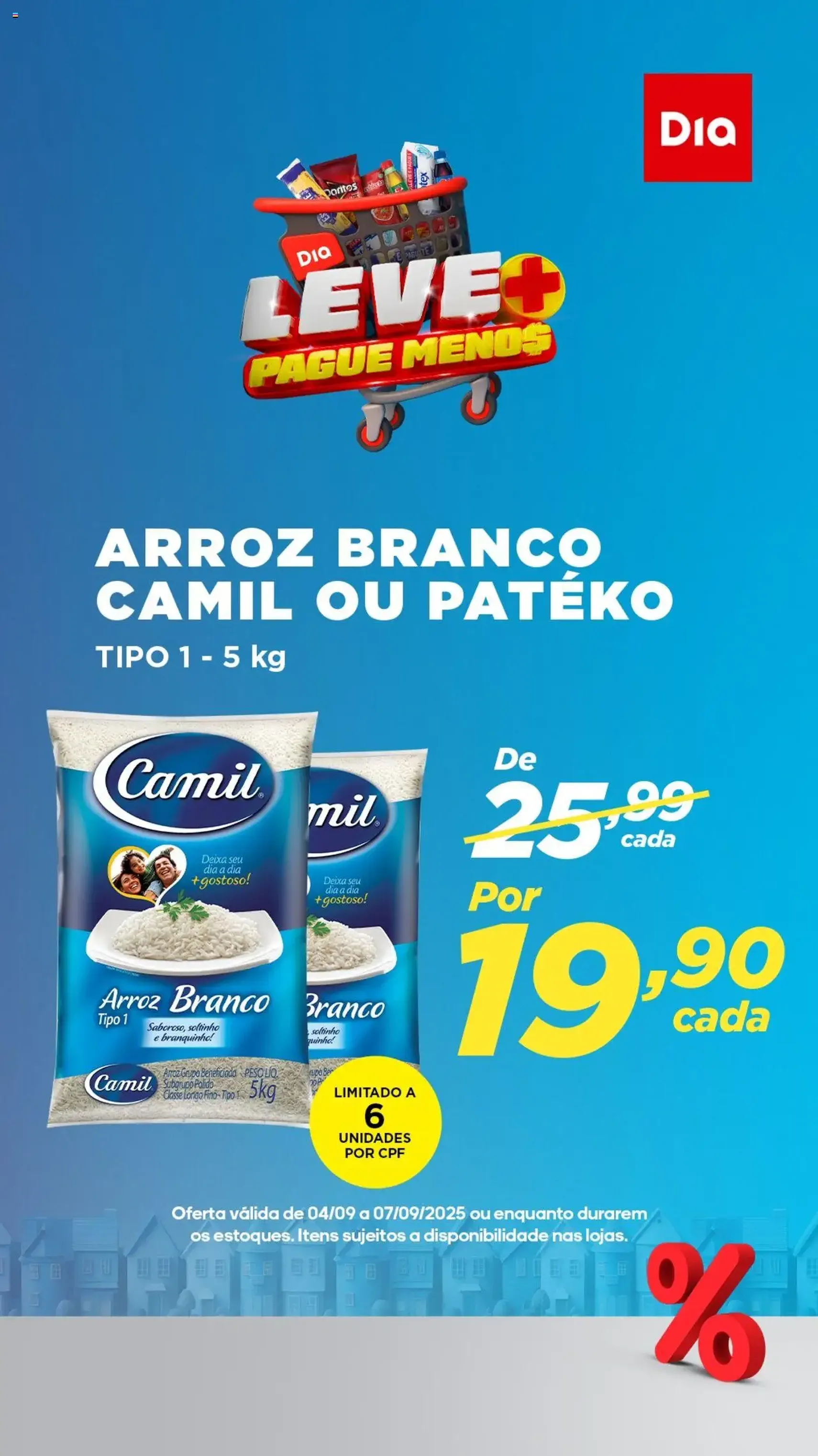 Dia promoções - folheto válido a partir de 04/09/2025 página 4 de 9 Dia promoções - folheto válido a partir de 04/09/2025 página 4 de 9