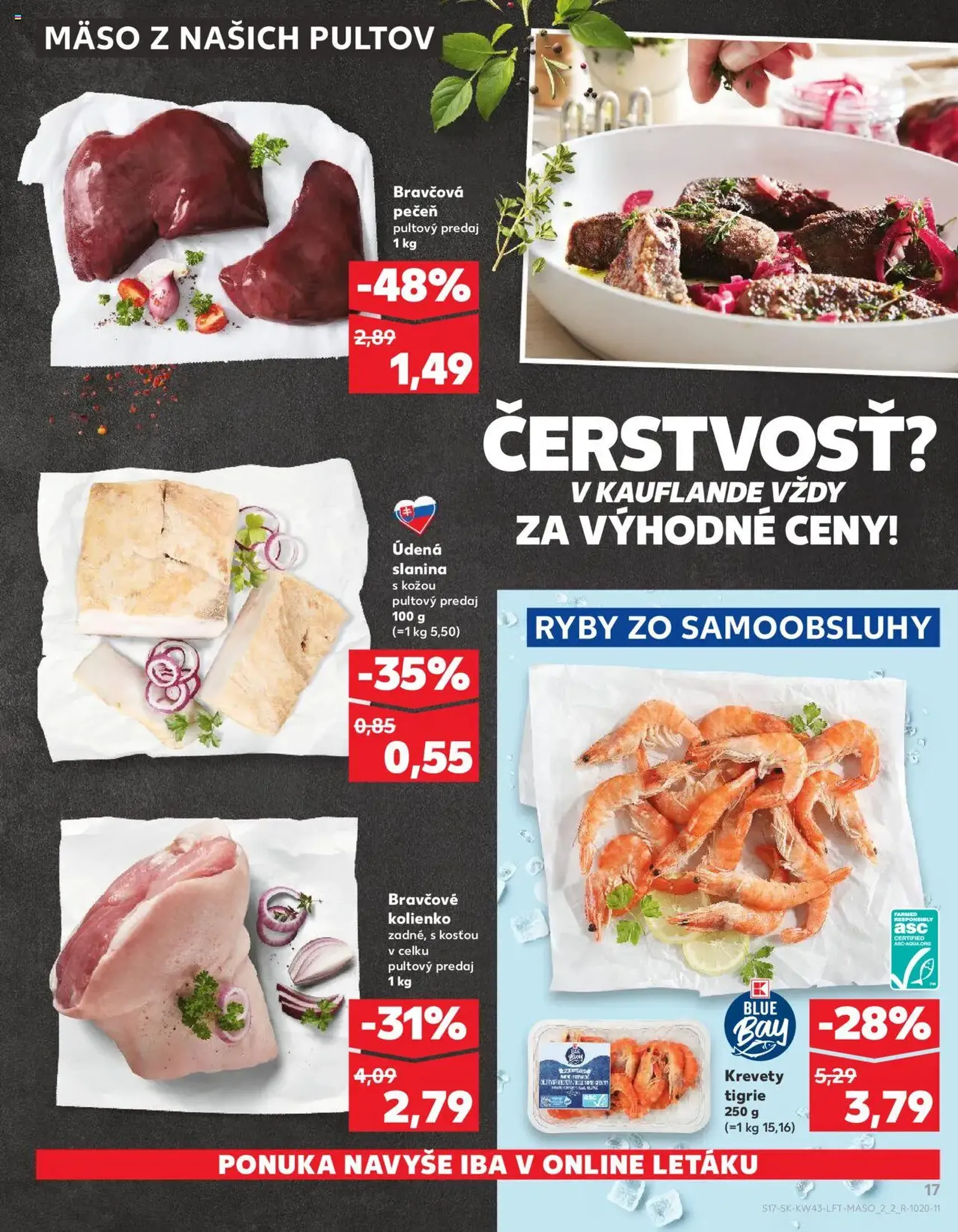 Kaufland SK Bratislava-Devínska Nová Ves - 2025.10.23. érvényes szórólap 17 oldal 76 oldalból Kaufland SK Bratislava-Devínska Nová Ves - 2025.10.23. érvényes szórólap 17 oldal 76 oldalból