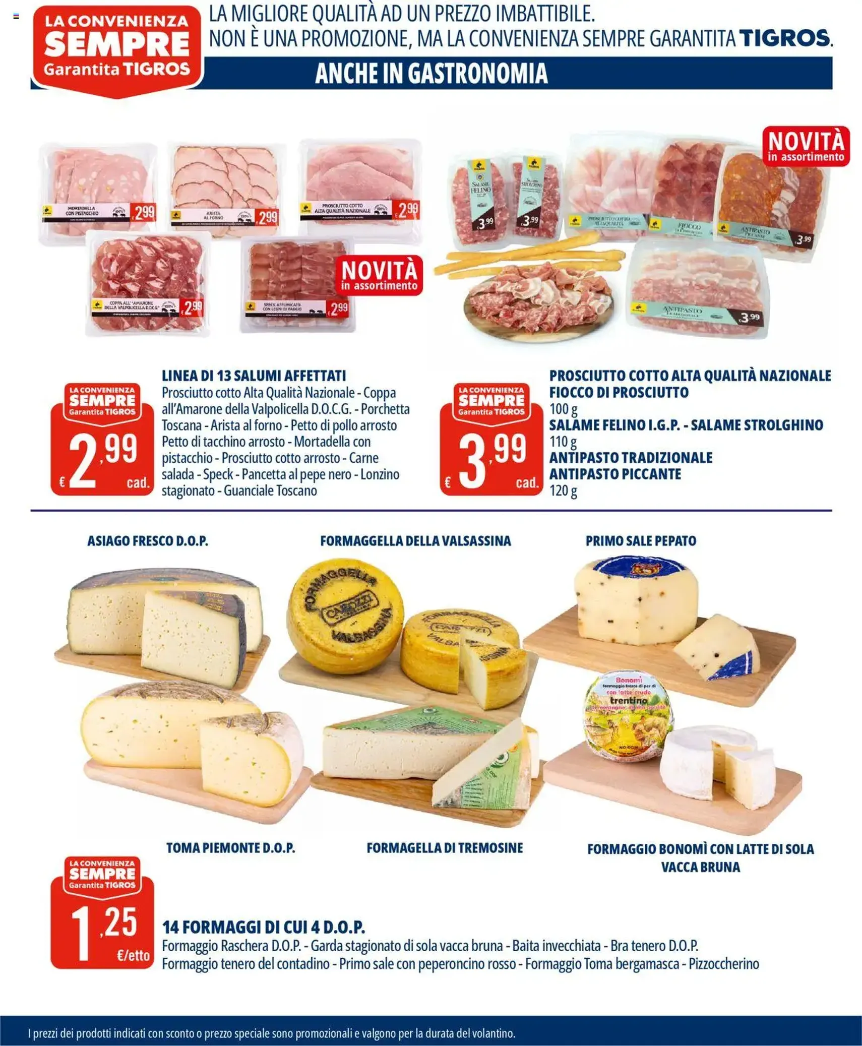 Volantino Tigros - volantino valido dal 31/07/2025 pagina 6 di 32 Volantino Tigros - volantino valido dal 31/07/2025 pagina 6 di 32