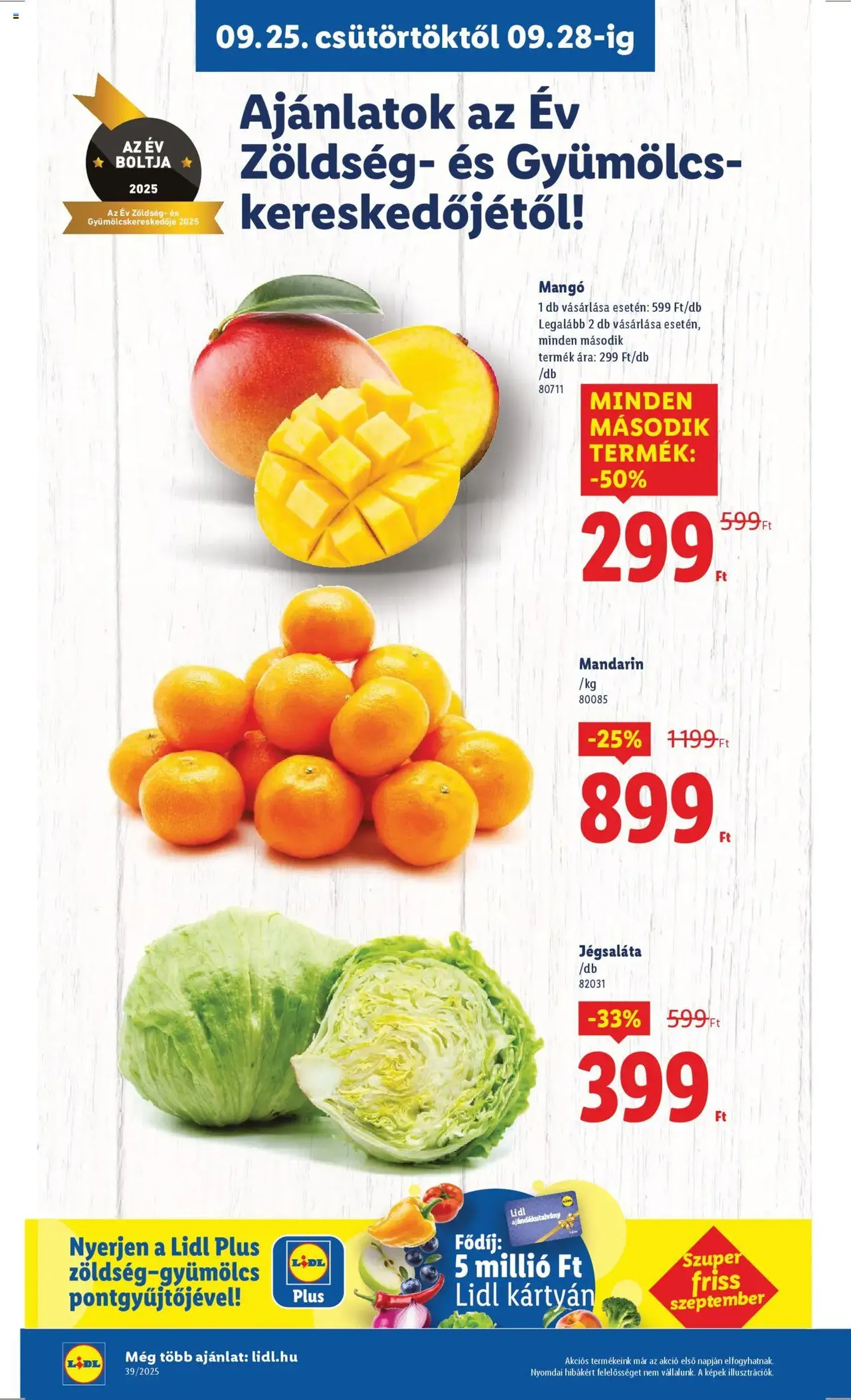 Lidl Akciós újság - 2025.09.25. érvényes szórólap 8 oldal 68 oldalból Lidl Akciós újság - 2025.09.25. érvényes szórólap 8 oldal 68 oldalból