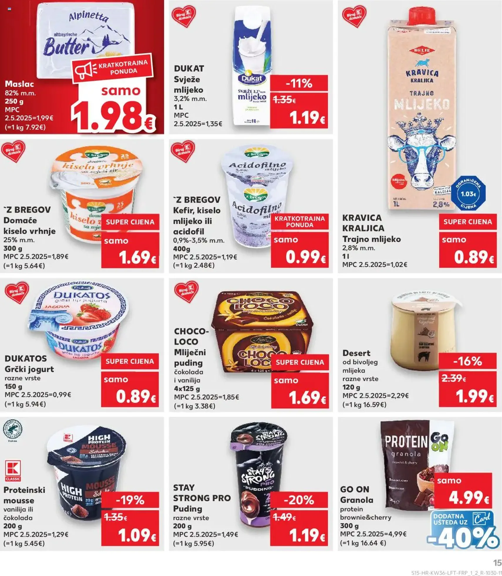 Kaufland HR - Osijek - 2025.09.03. érvényes szórólap 15 oldal 32 oldalból Kaufland HR - Osijek - 2025.09.03. érvényes szórólap 15 oldal 32 oldalból