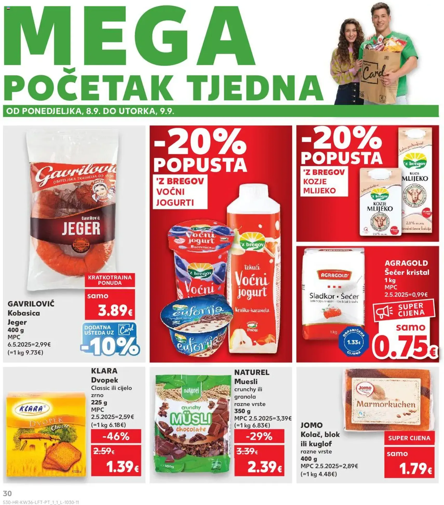 Kaufland HR - Osijek - 2025.09.03. érvényes szórólap 30 oldal 32 oldalból Kaufland HR - Osijek - 2025.09.03. érvényes szórólap 30 oldal 32 oldalból
