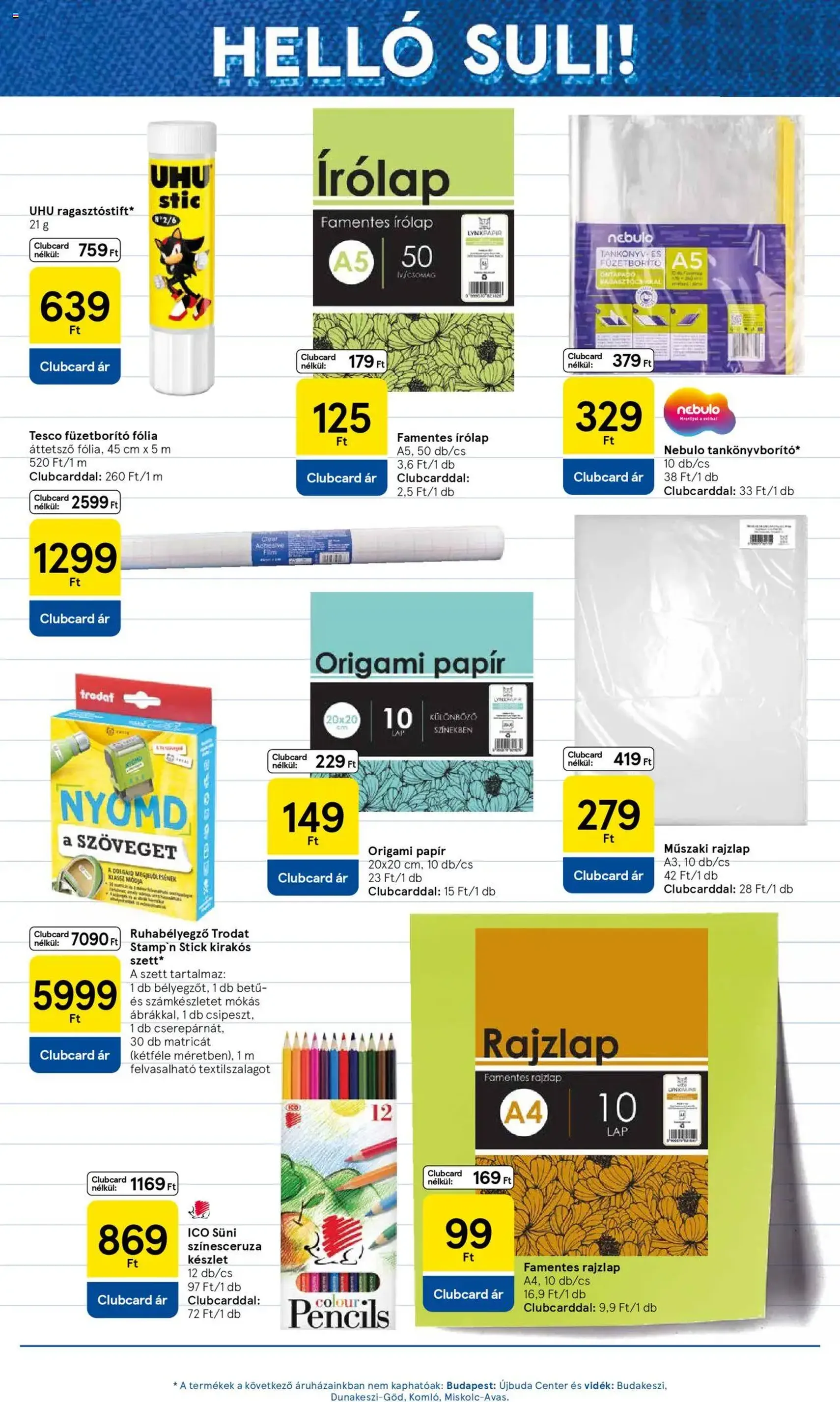 Tesco Hipermarket - Akciós újság - 2025.08.07. érvényes szórólap 15 oldal 32 oldalból Tesco Hipermarket - Akciós újság - 2025.08.07. érvényes szórólap 15 oldal 32 oldalból