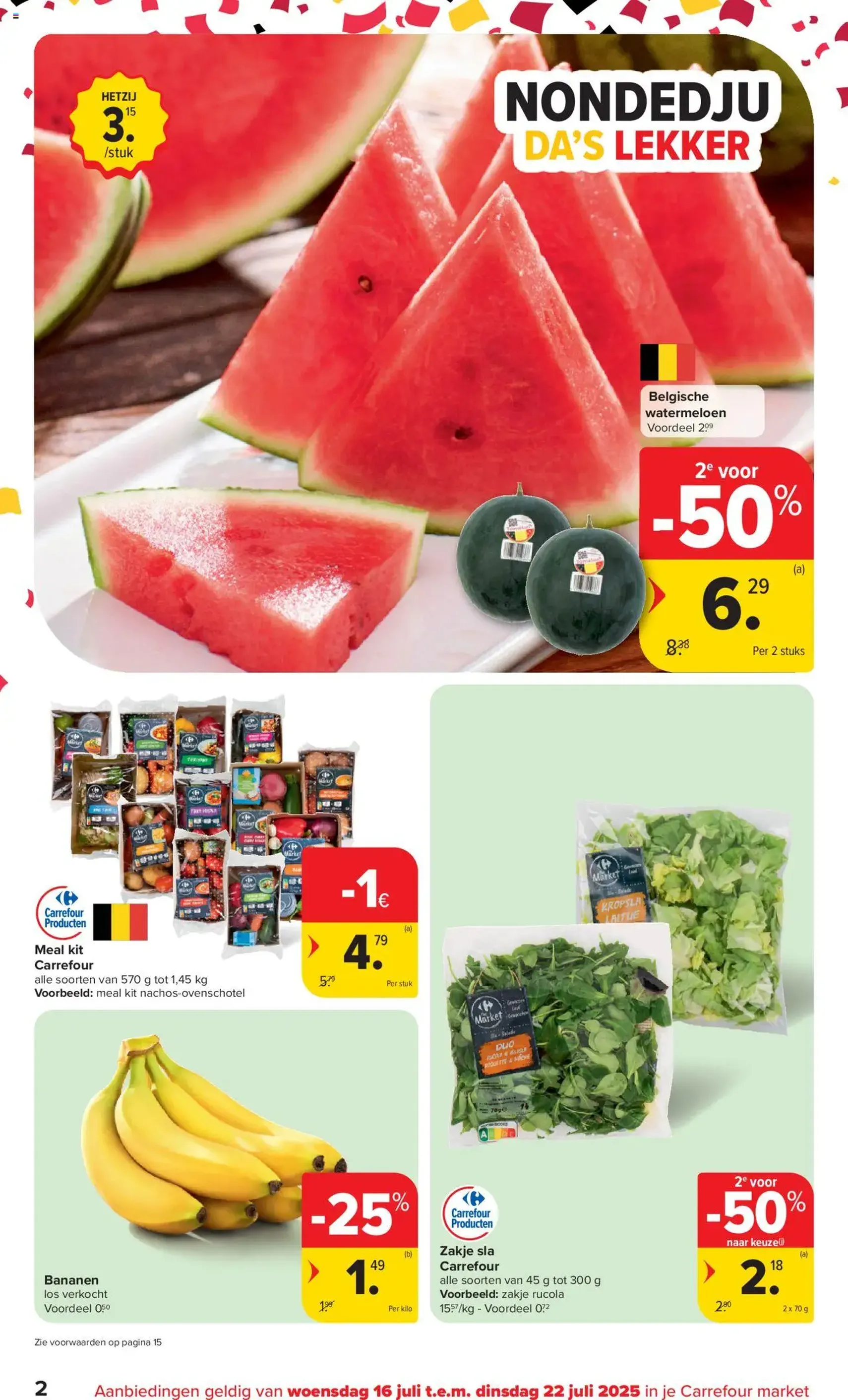 Carrefour market folder week 28 - geldige folder vanaf 16/07/2025 pagina 2 van 16 Carrefour market folder week 28 - geldige folder vanaf 16/07/2025 pagina 2 van 16