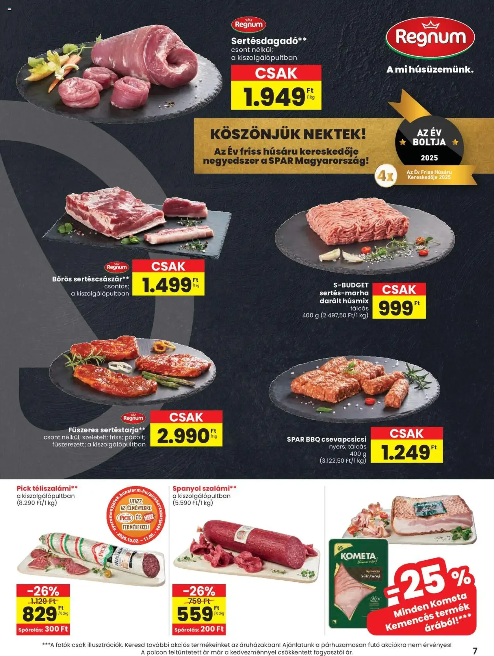 Spar Akciós újság - 2025.10.16. érvényes szórólap 7 oldal 20 oldalból Spar Akciós újság - 2025.10.16. érvényes szórólap 7 oldal 20 oldalból