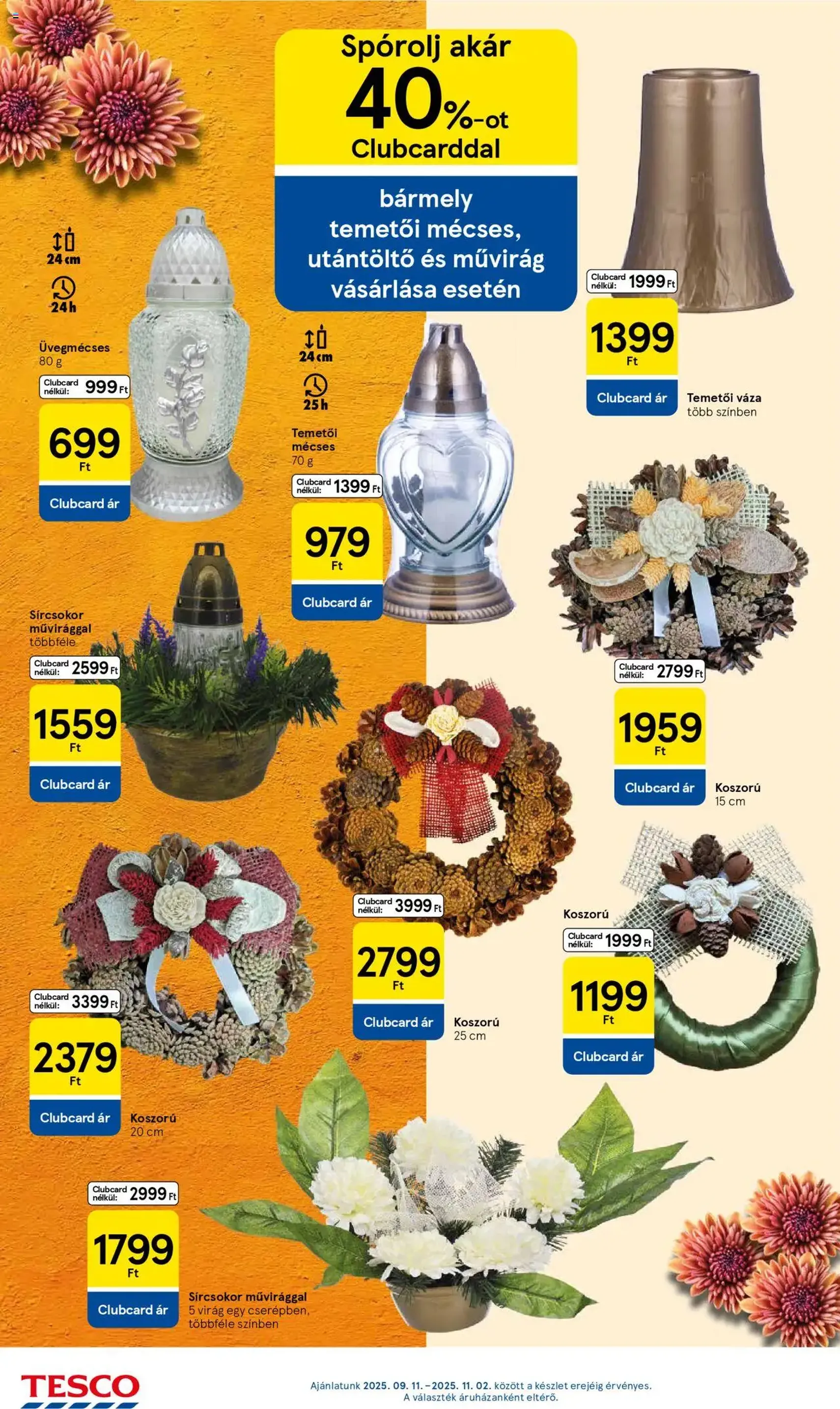 Tesco Hipermarket - Akciós újság - 2025.10.21. érvényes szórólap 28 oldal 32 oldalból Tesco Hipermarket - Akciós újság - 2025.10.21. érvényes szórólap 28 oldal 32 oldalból