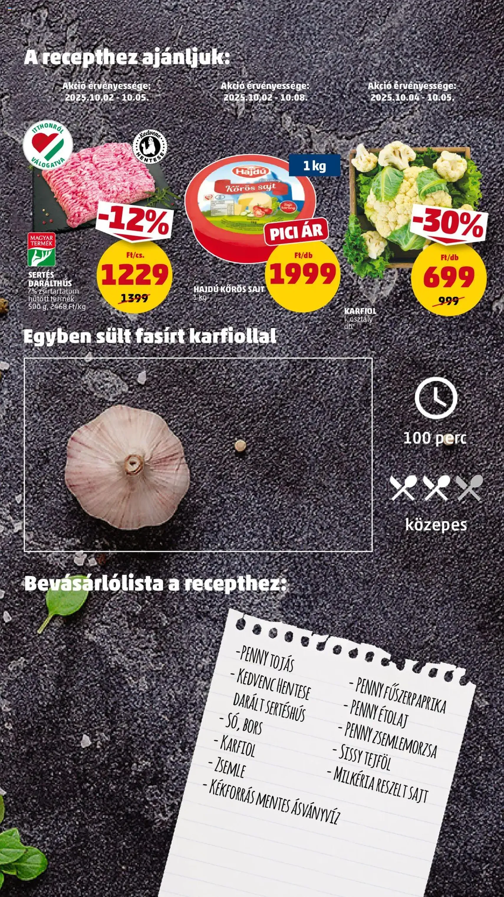 PENNY Akciós újság - 2025.10.02. érvényes szórólap 7 oldal 48 oldalból PENNY Akciós újság - 2025.10.02. érvényes szórólap 7 oldal 48 oldalból