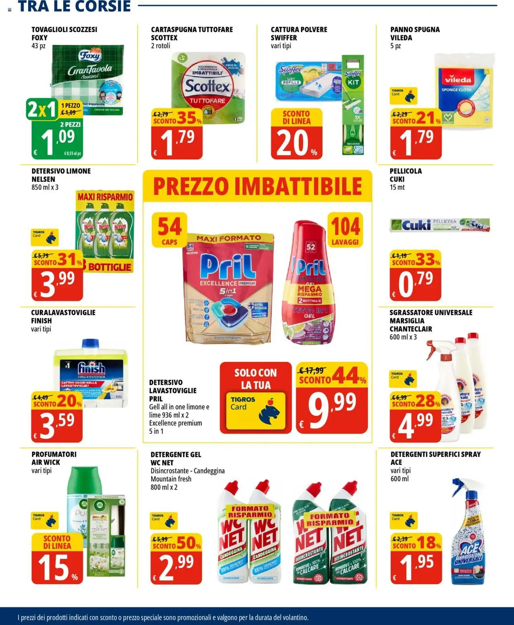 Volantino Tigros - volantino valido dal 31/07/2025 pagina 28 di 32 Volantino Tigros - volantino valido dal 31/07/2025 pagina 28 di 32