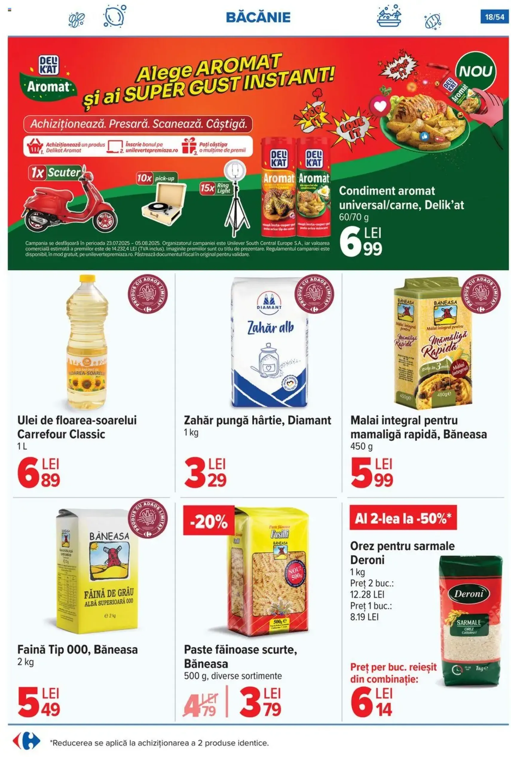 Catalog Carrefour - cataloage valabile începând cu 23.07.2025 pagina 19 din 54 Catalog Carrefour - cataloage valabile începând cu 23.07.2025 pagina 19 din 54