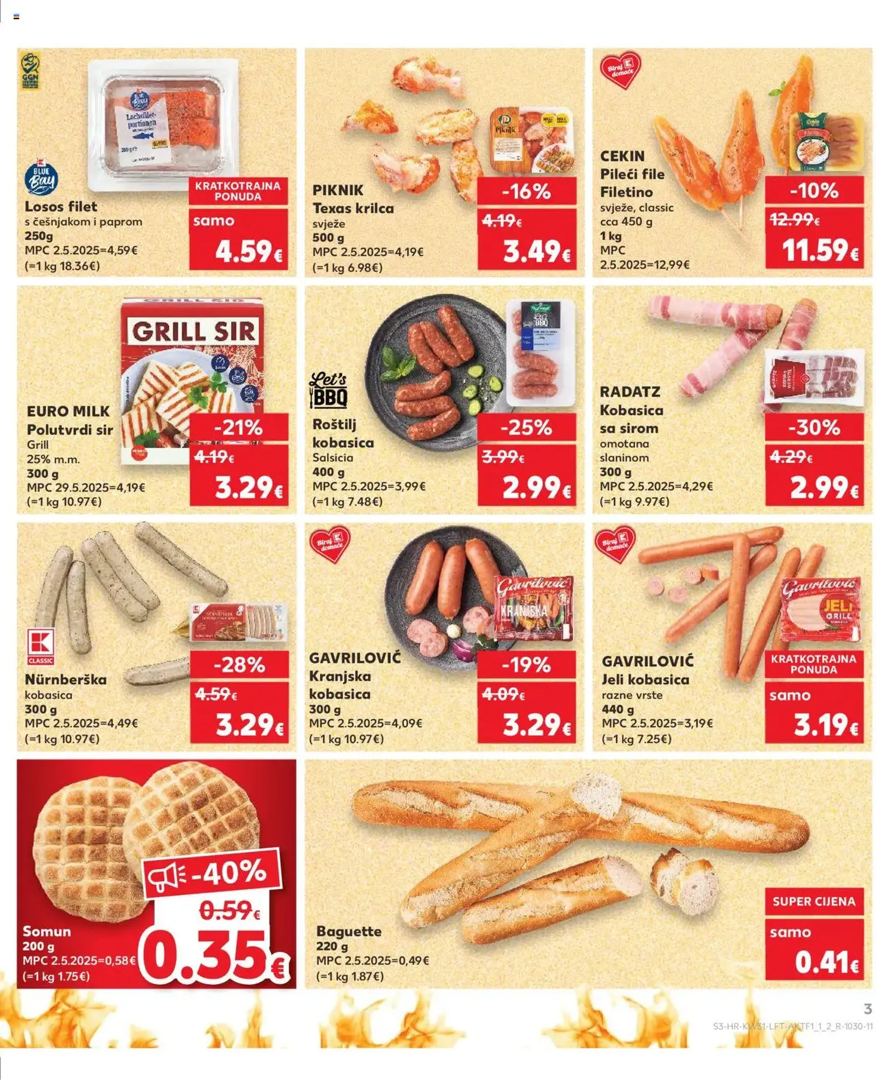 Kaufland HR - Split-Ravne njive - 2025.07.30. érvényes szórólap 3 oldal 32 oldalból Kaufland HR - Split-Ravne njive - 2025.07.30. érvényes szórólap 3 oldal 32 oldalból