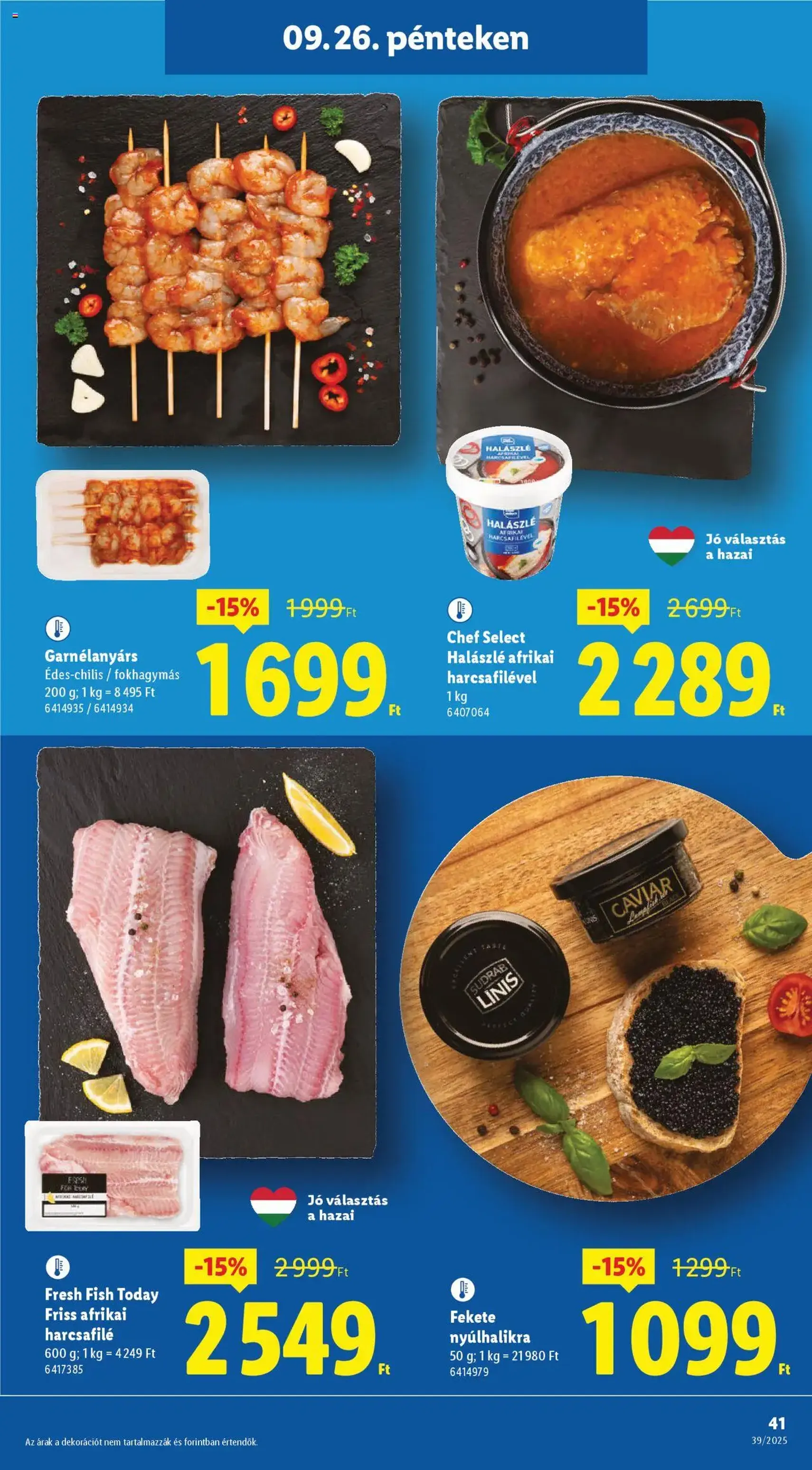 Lidl Akciós újság - 2025.09.25. érvényes szórólap 41 oldal 68 oldalból Lidl Akciós újság - 2025.09.25. érvényes szórólap 41 oldal 68 oldalból