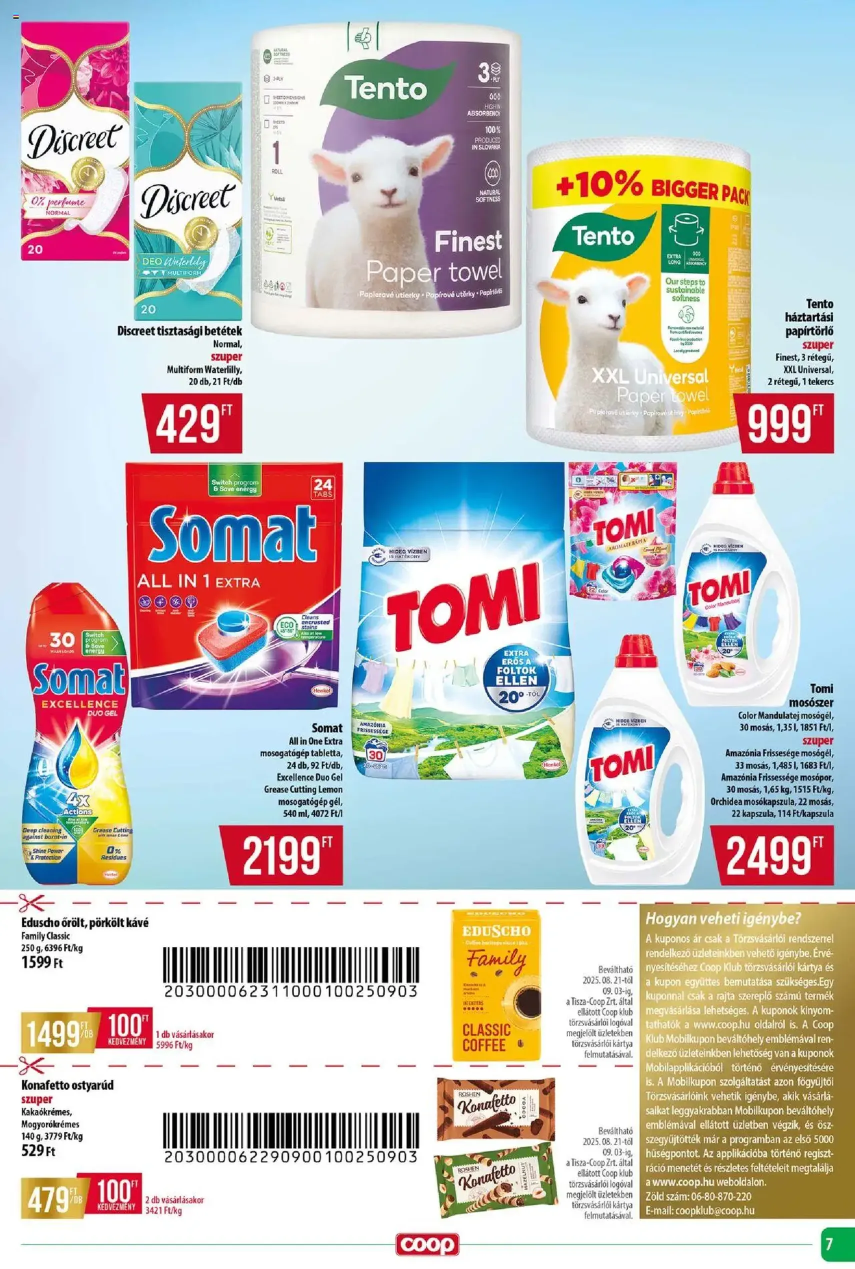 COOP Szolnok Akciós újság - 2025.08.28. érvényes szórólap 7 oldal 8 oldalból COOP Szolnok Akciós újság - 2025.08.28. érvényes szórólap 7 oldal 8 oldalból