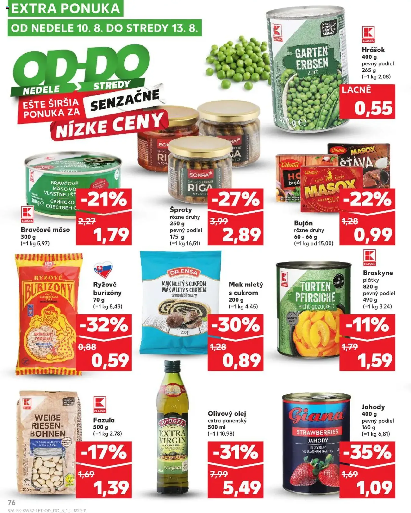Kaufland SK Bratislava-Devínska Nová Ves - 2025.08.07. érvényes szórólap 76 oldal 78 oldalból Kaufland SK Bratislava-Devínska Nová Ves - 2025.08.07. érvényes szórólap 76 oldal 78 oldalból