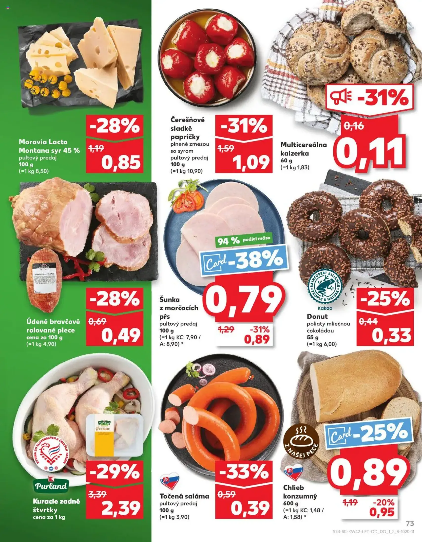 Kaufland SK Bratislava-Devínska Nová Ves - 2025.10.16. érvényes szórólap 73 oldal 78 oldalból Kaufland SK Bratislava-Devínska Nová Ves - 2025.10.16. érvényes szórólap 73 oldal 78 oldalból