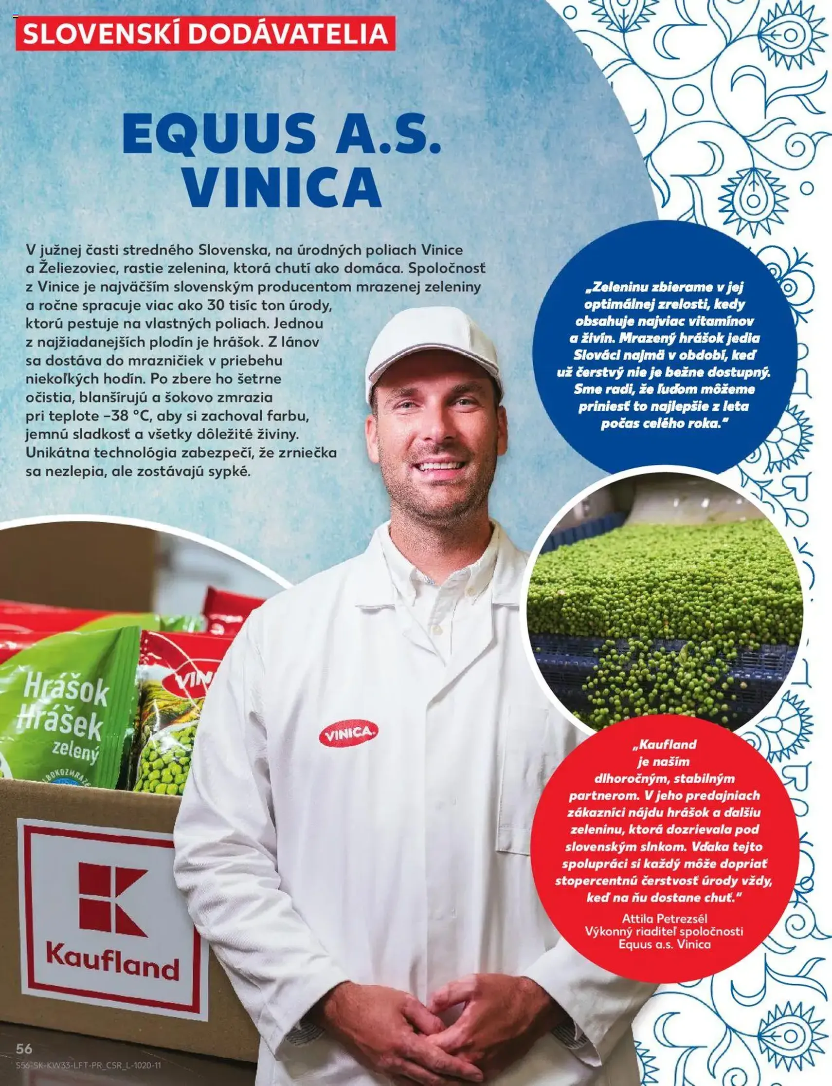 Kaufland SK Bratislava-Devínska Nová Ves - 2025.08.14. érvényes szórólap 56 oldal 76 oldalból Kaufland SK Bratislava-Devínska Nová Ves - 2025.08.14. érvényes szórólap 56 oldal 76 oldalból