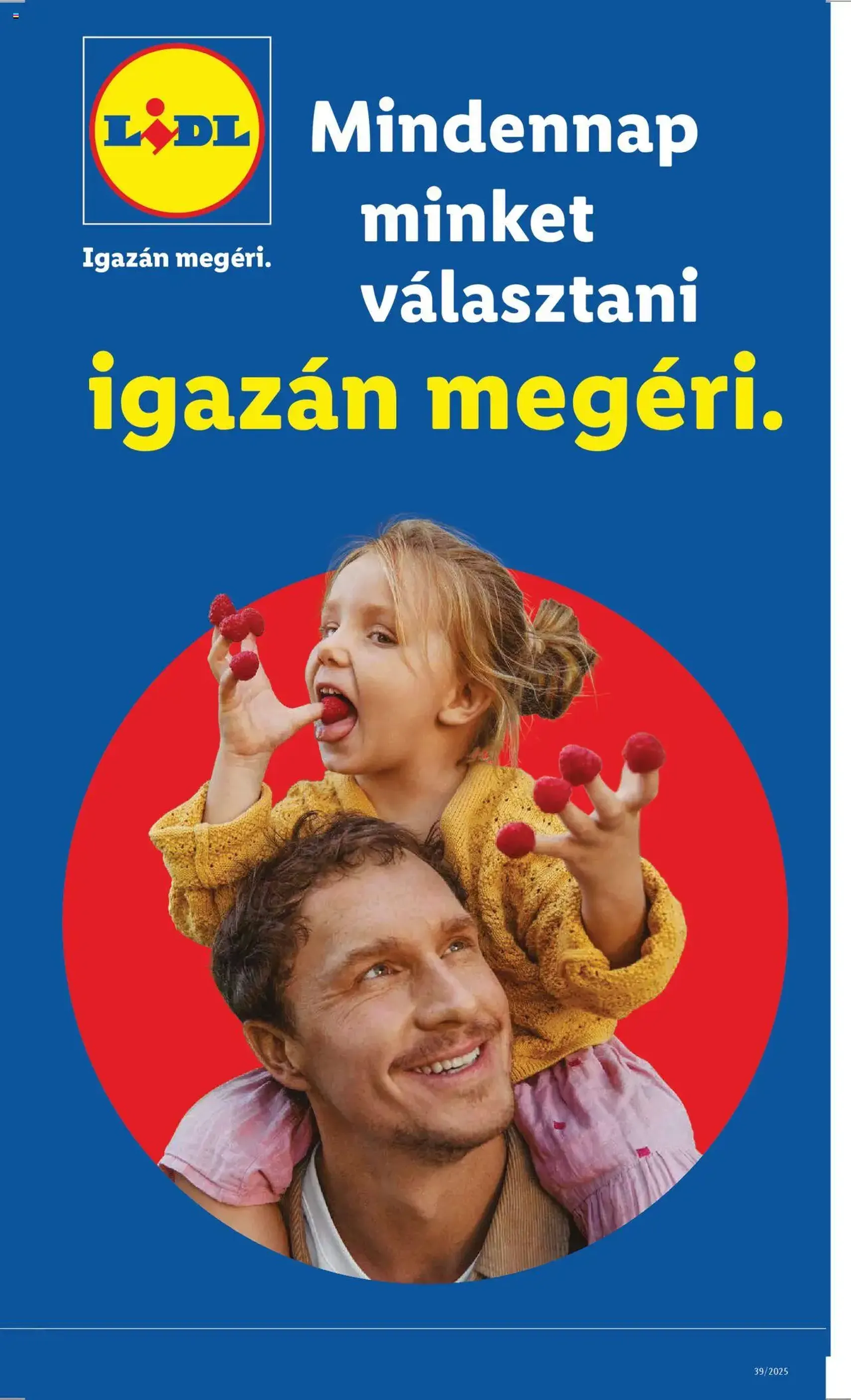 Lidl Akciós újság - 2025.09.25. érvényes szórólap 1 oldal 68 oldalból Lidl Akciós újság - 2025.09.25. érvényes szórólap 1 oldal 68 oldalból