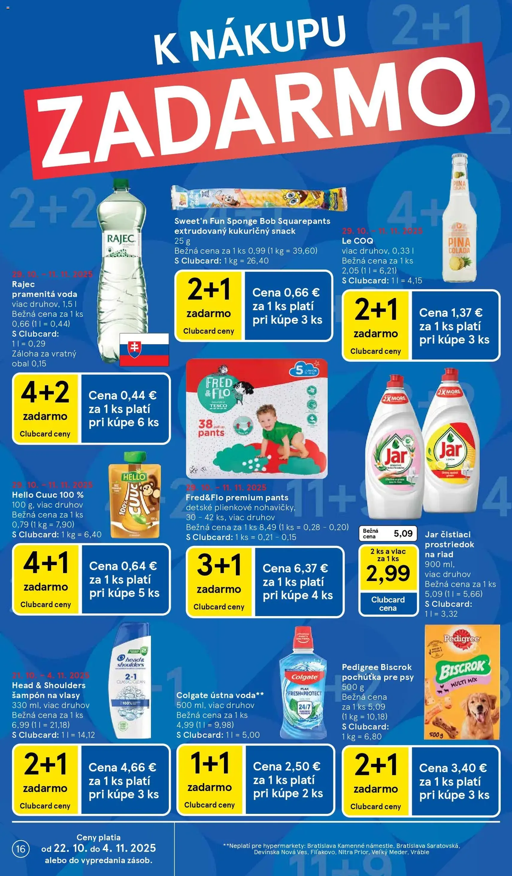 Tesco Hypermarket - leták - platný leták od 29.10.2025 strana 16 z 39 Tesco Hypermarket - leták - platný leták od 29.10.2025 strana 16 z 39